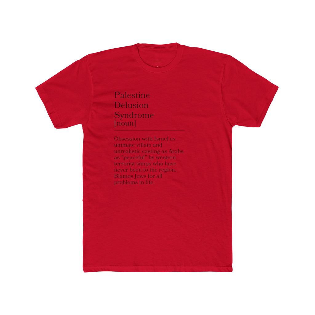 Palestine Delusion Syndrome Political Satire Unisex Cotton Crew Tee