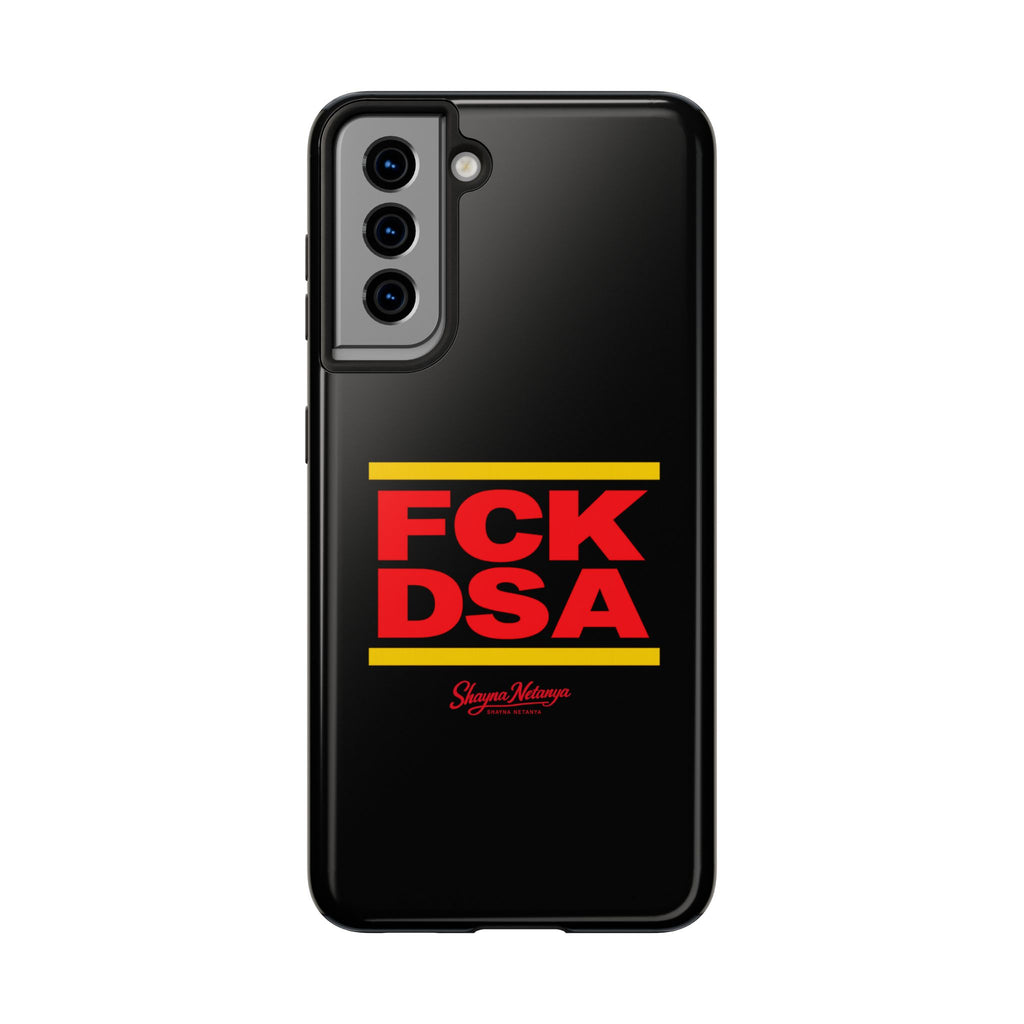 FCK DSA Tough Phone Case