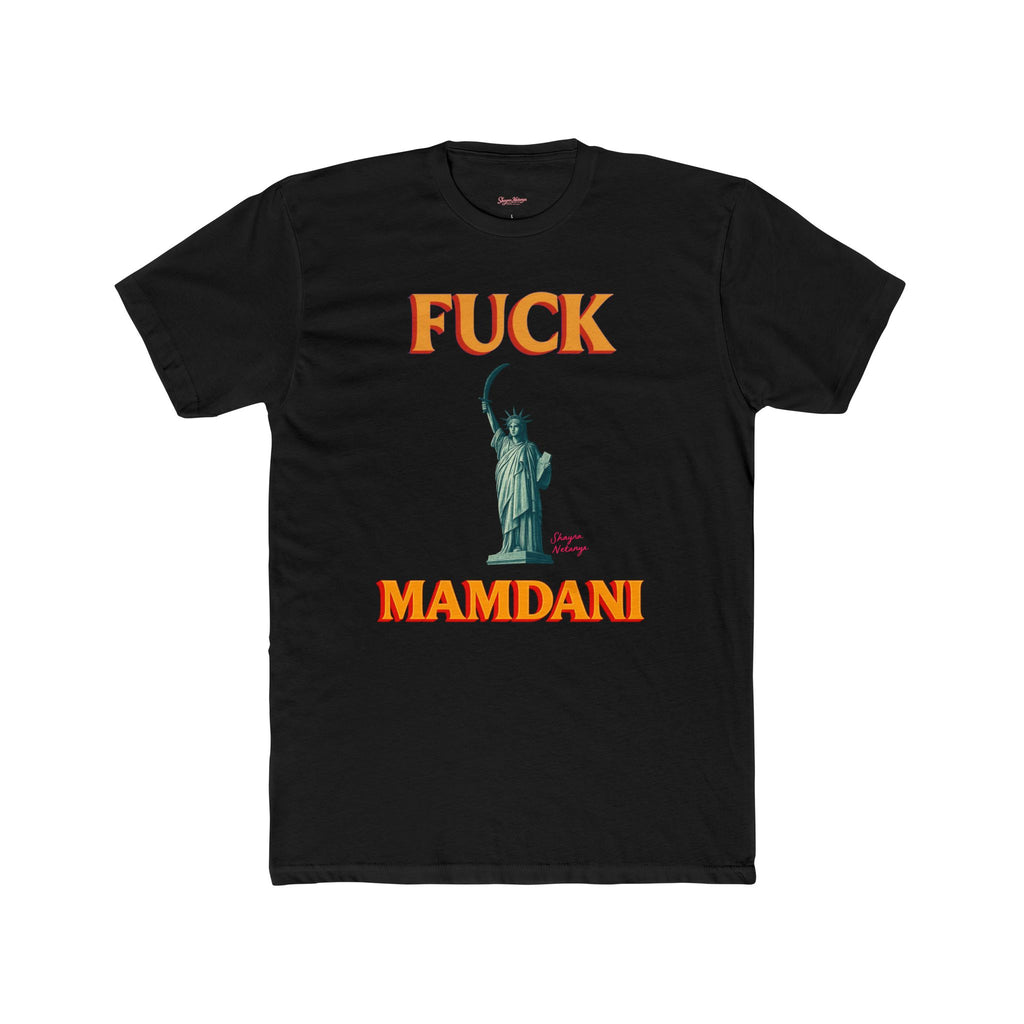 “Fuck Mamdani” men’s tee