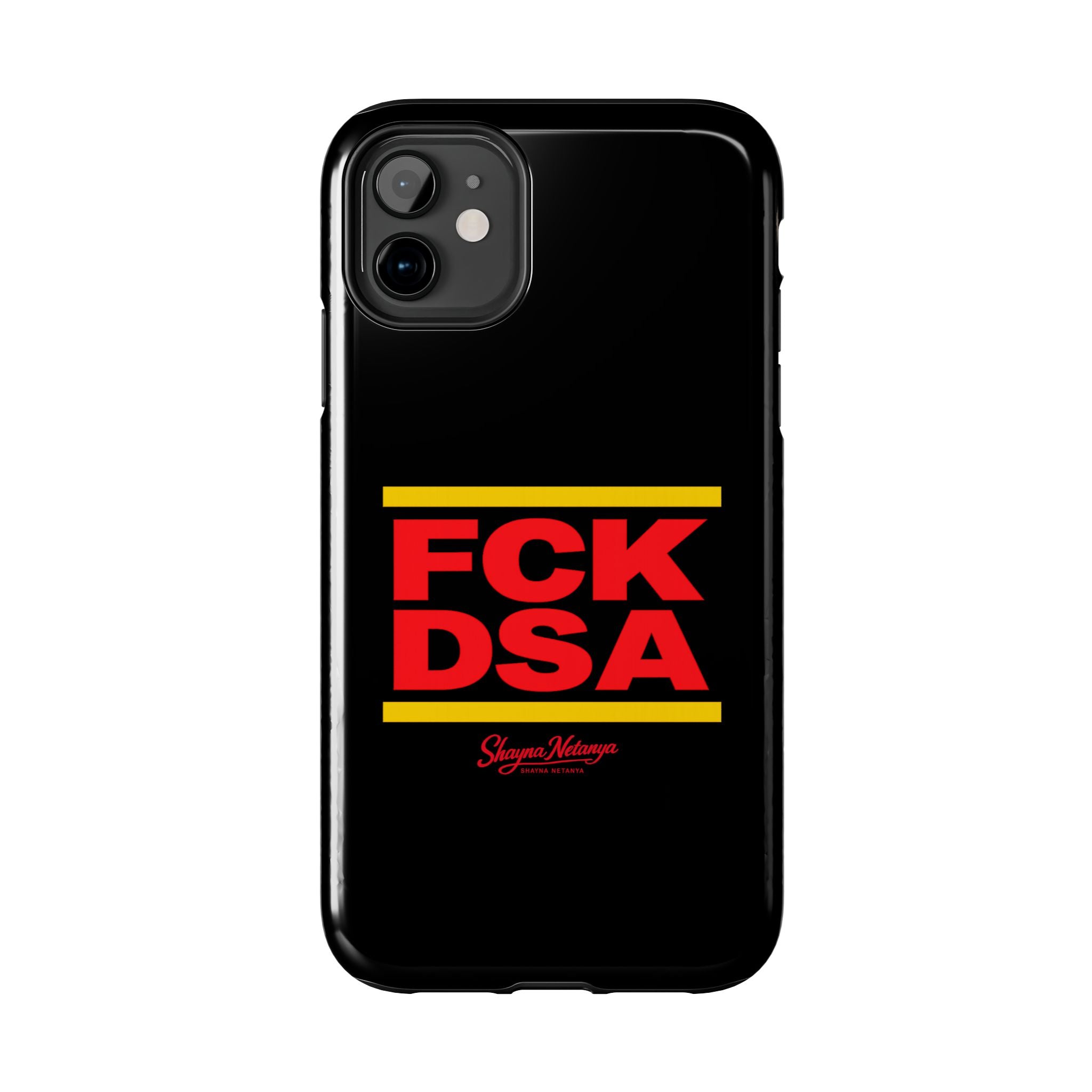 FCK DSA Tough Phone Case