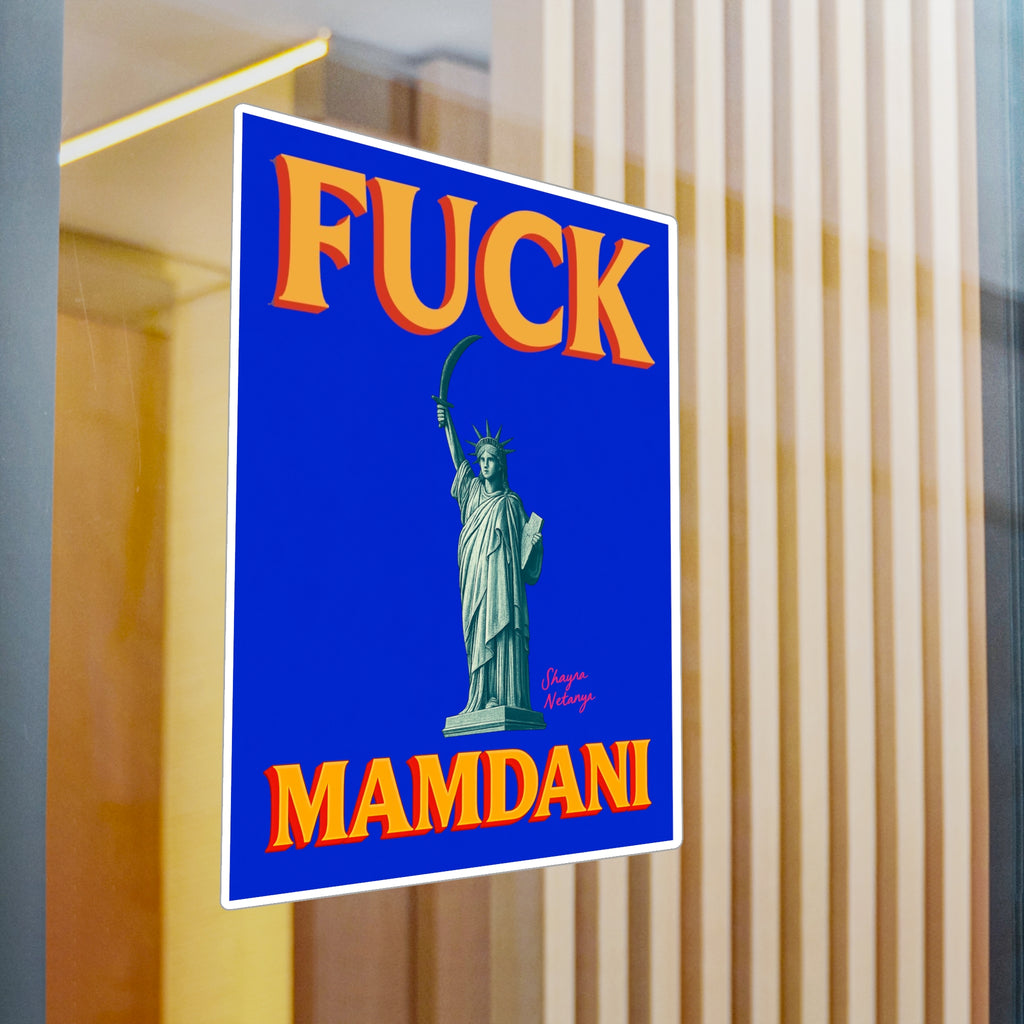 "Fuck Mamdani" Kiss-Cut Vinyl Decals