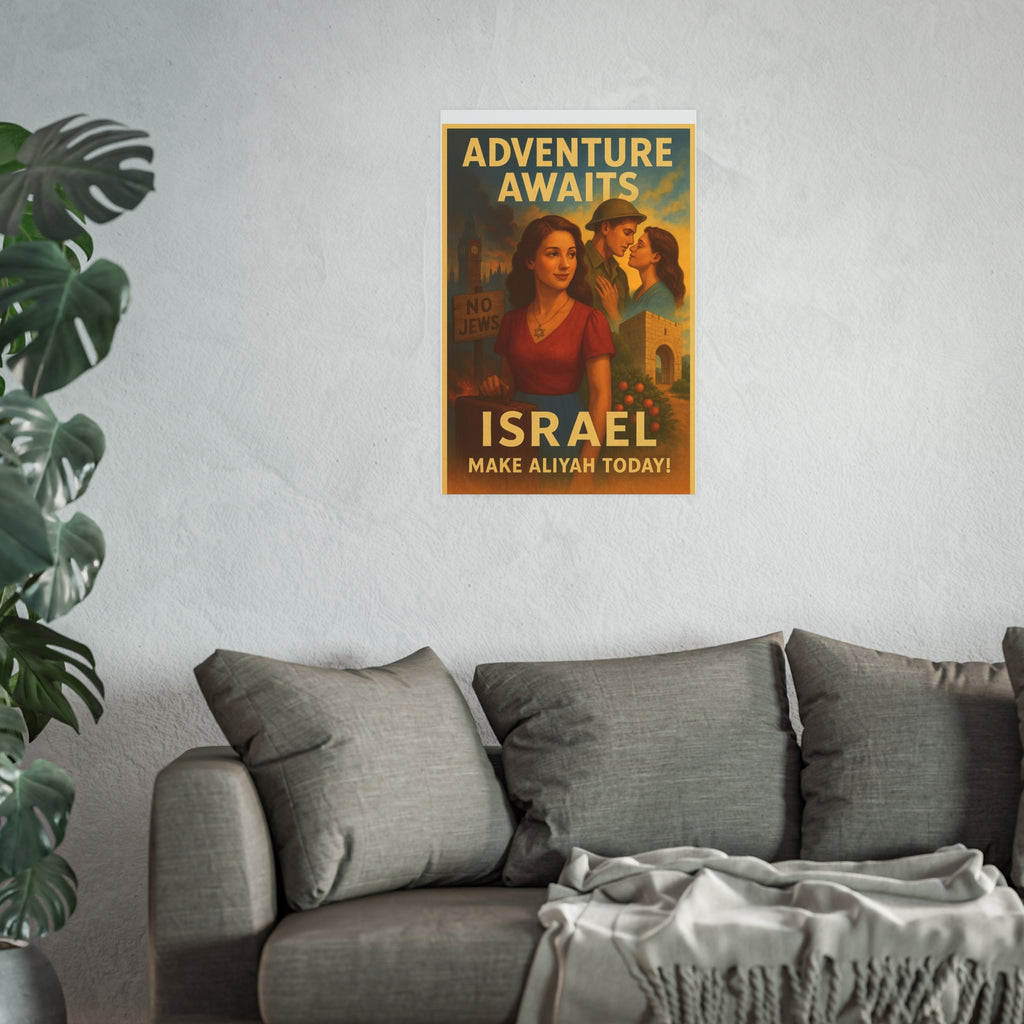Adventure Awaits: Make Aliyah Today! Vintage Israel Poster Satin and Archival Matte Posters