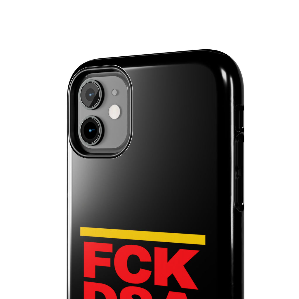 FCK DSA Tough Phone Case
