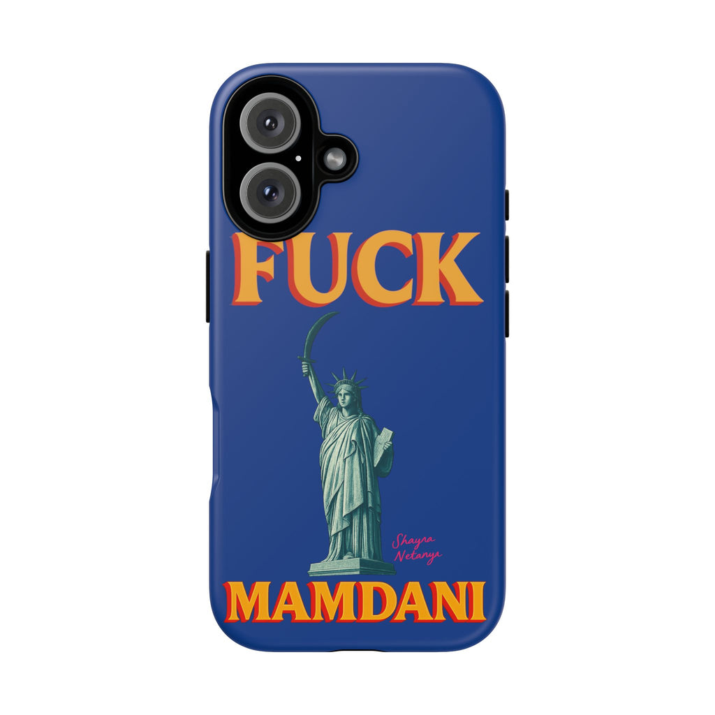 "Fuck Mamdani" Tough Case