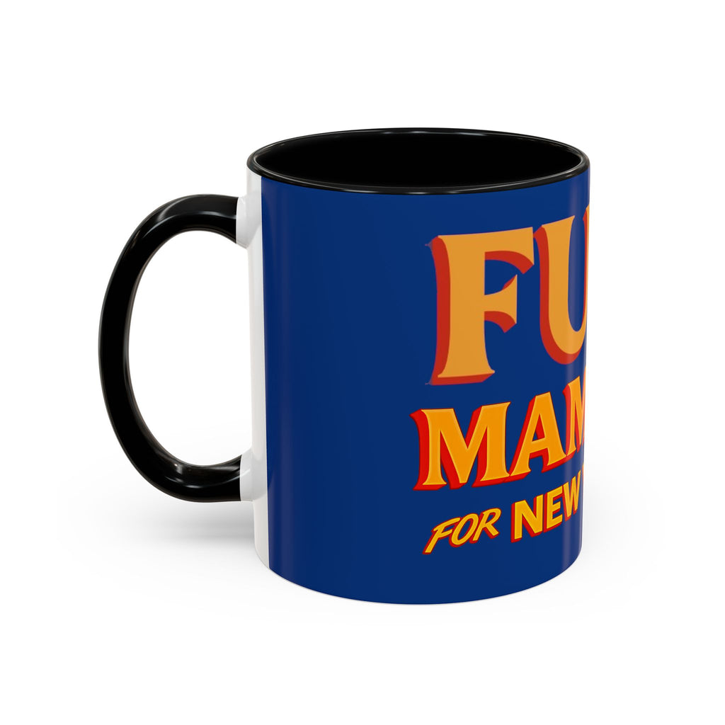 "Fuck Mamdani" Accent Coffee Mug (11, 15oz)