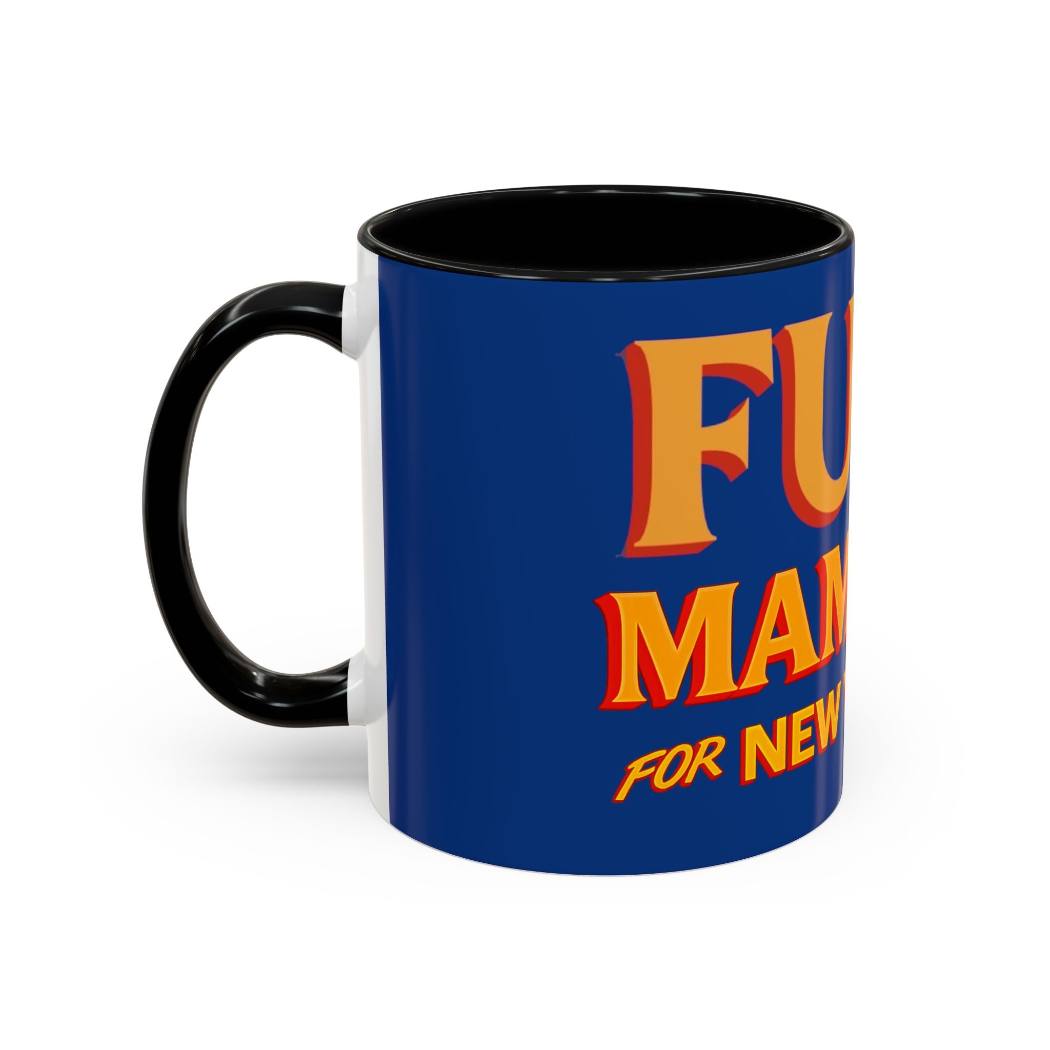 "Fuck Mamdani" Accent Coffee Mug (11, 15oz)