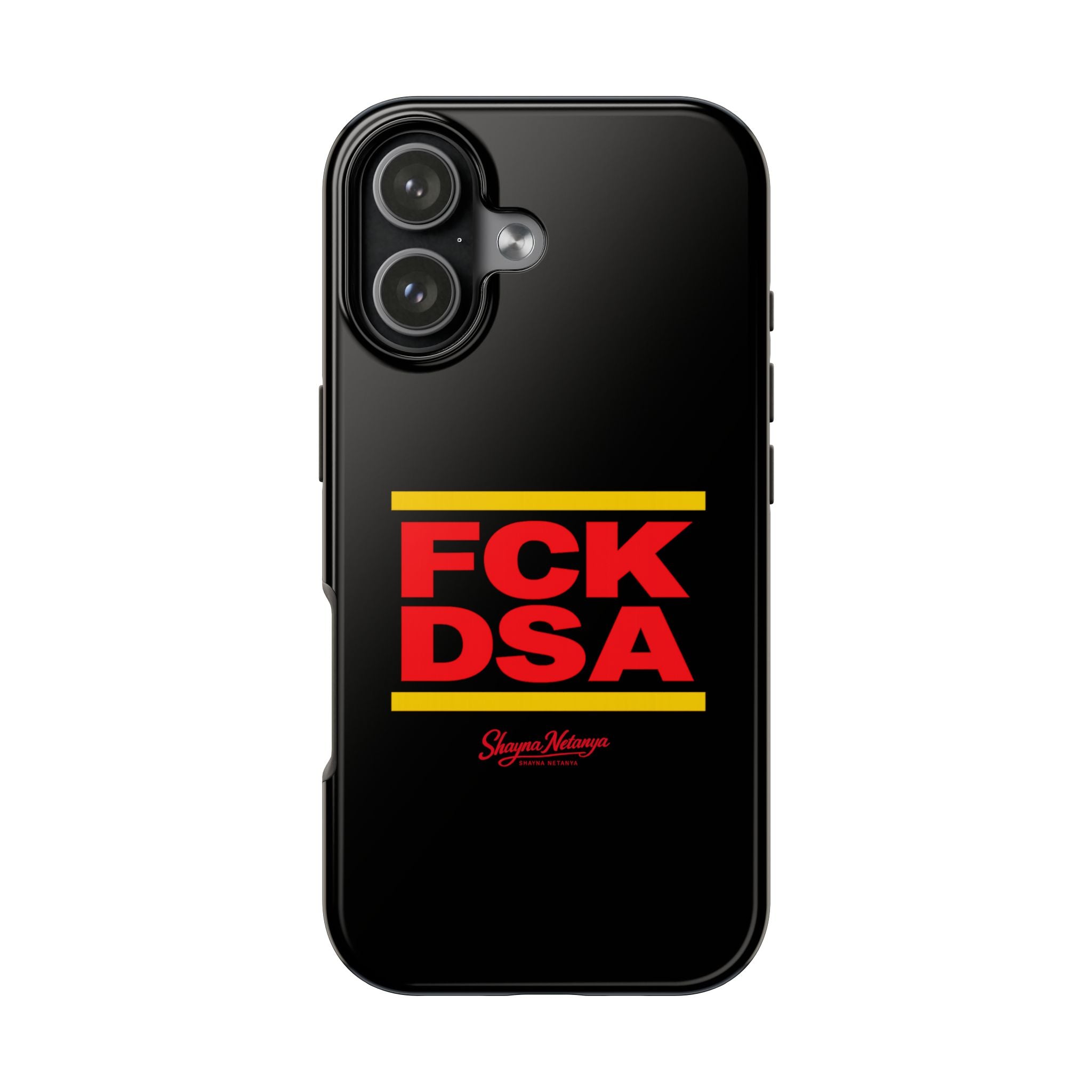 FCK DSA Tough Phone Case