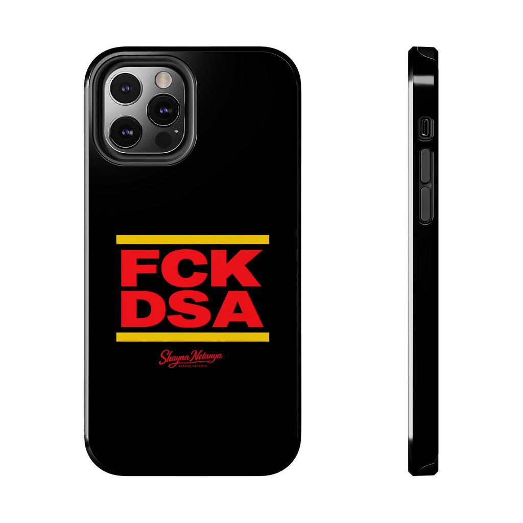 FCK DSA Tough Phone Case
