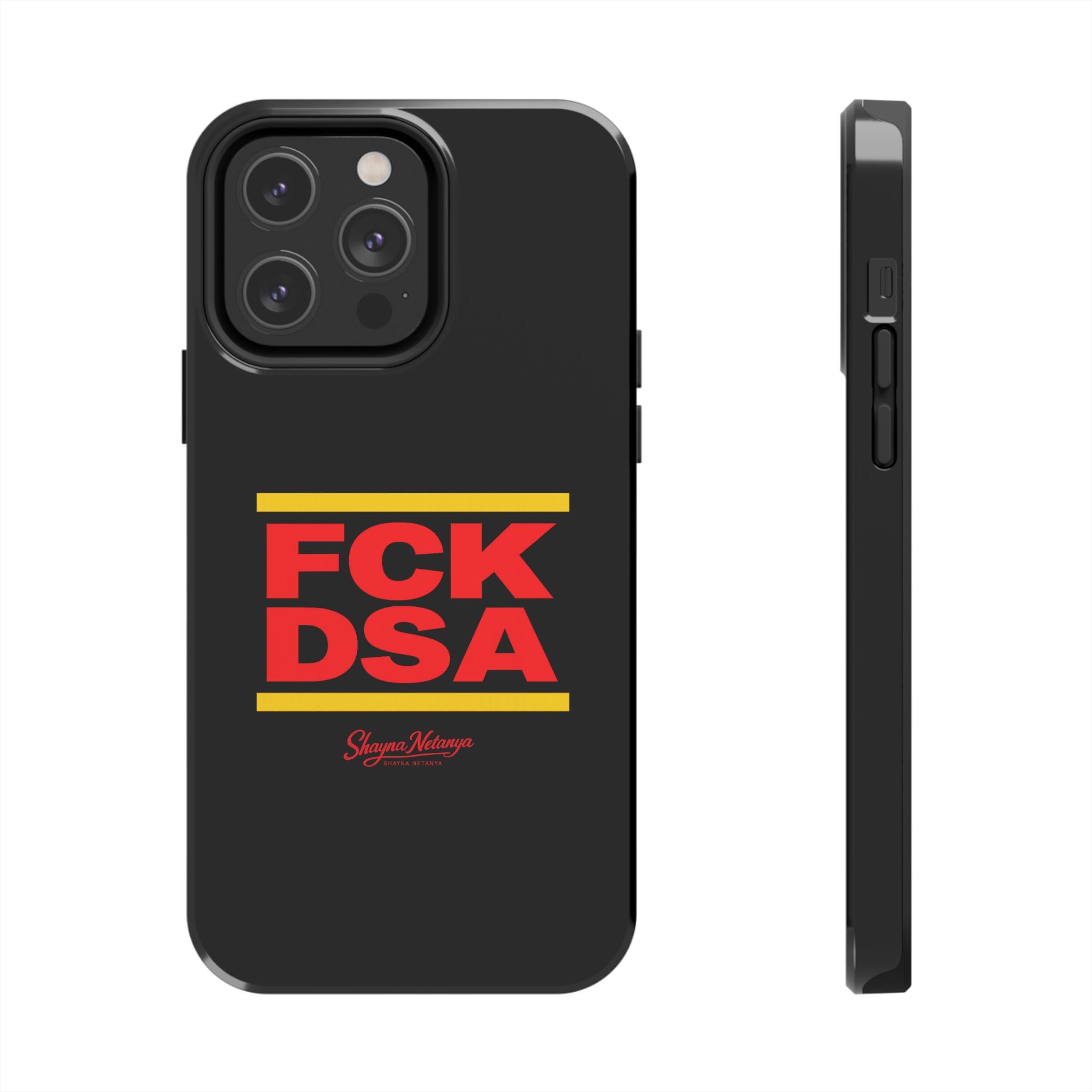 FCK DSA Tough Phone Case