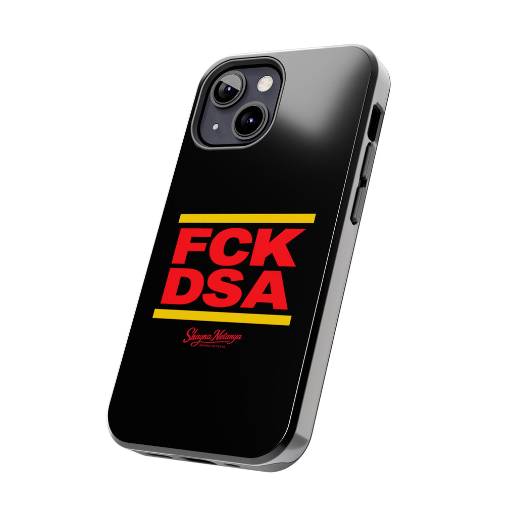 FCK DSA Tough Phone Case
