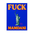 "Fuck Mamdani" Kiss-Cut Vinyl Decals
