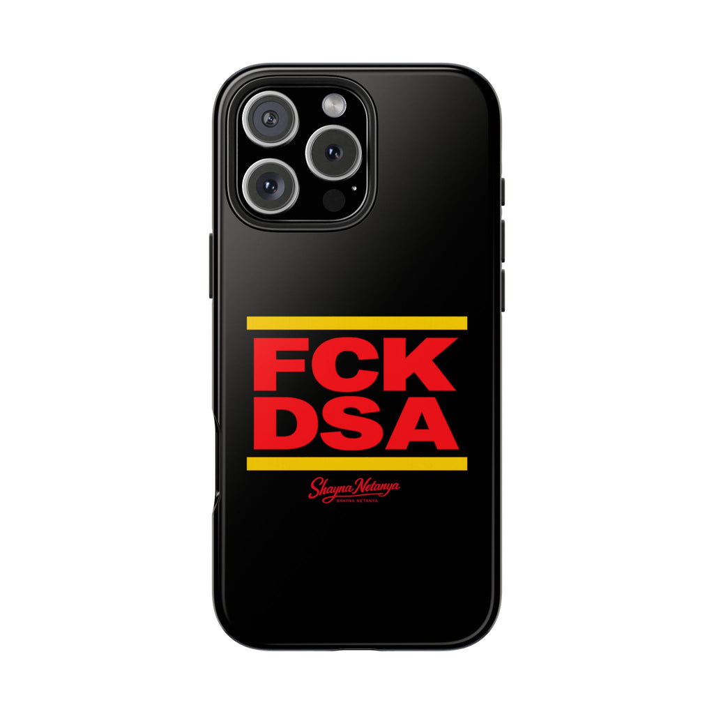 FCK DSA Tough Phone Case