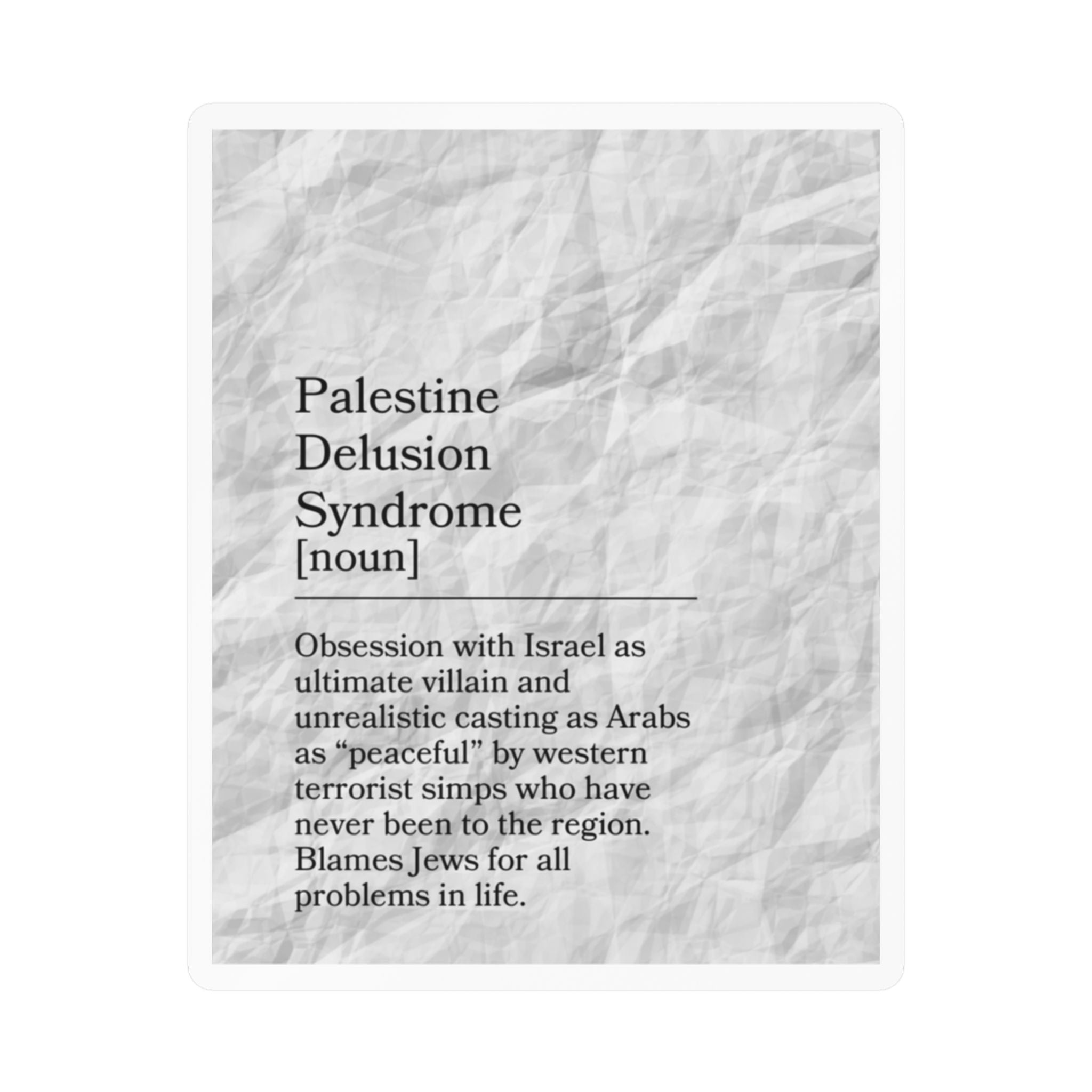 Palestine Delusion Syndrome Kiss-Cut Vinyl Decals