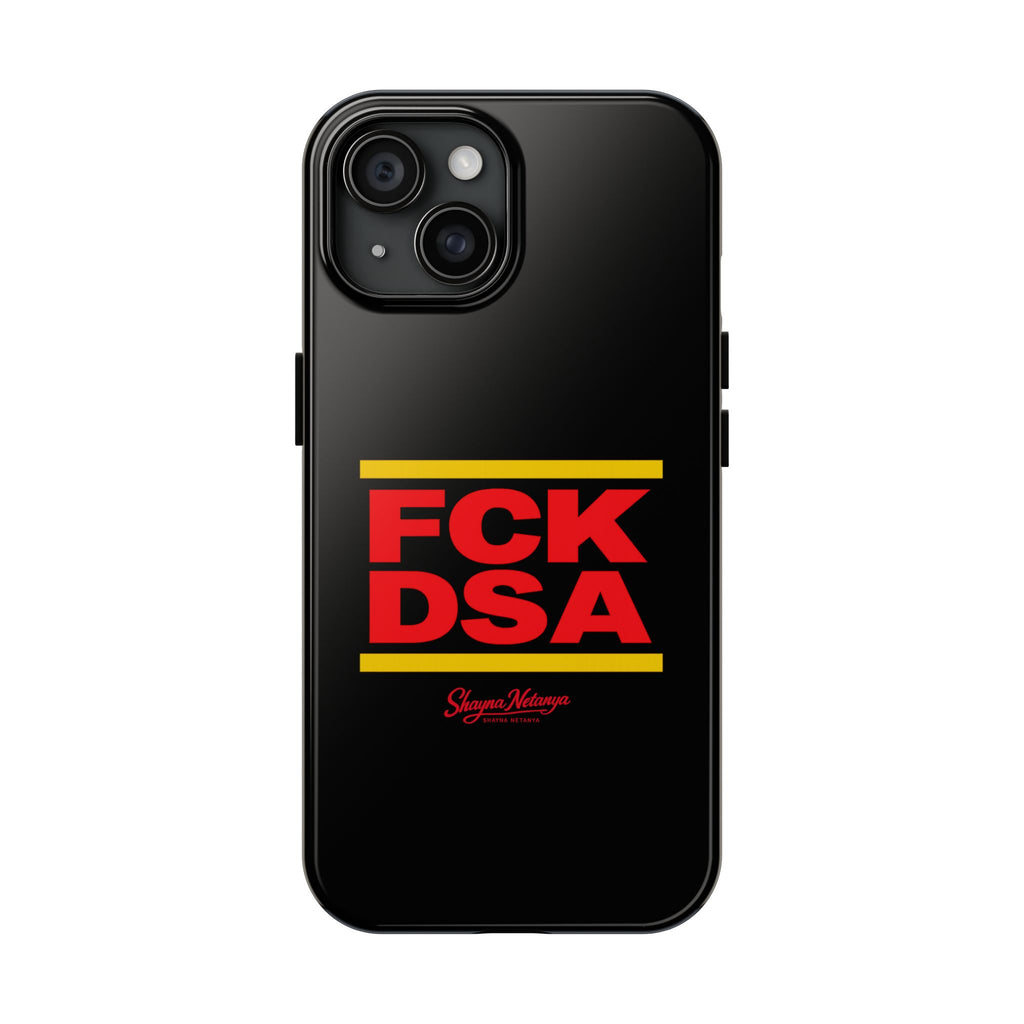 FCK DSA Tough Phone Case