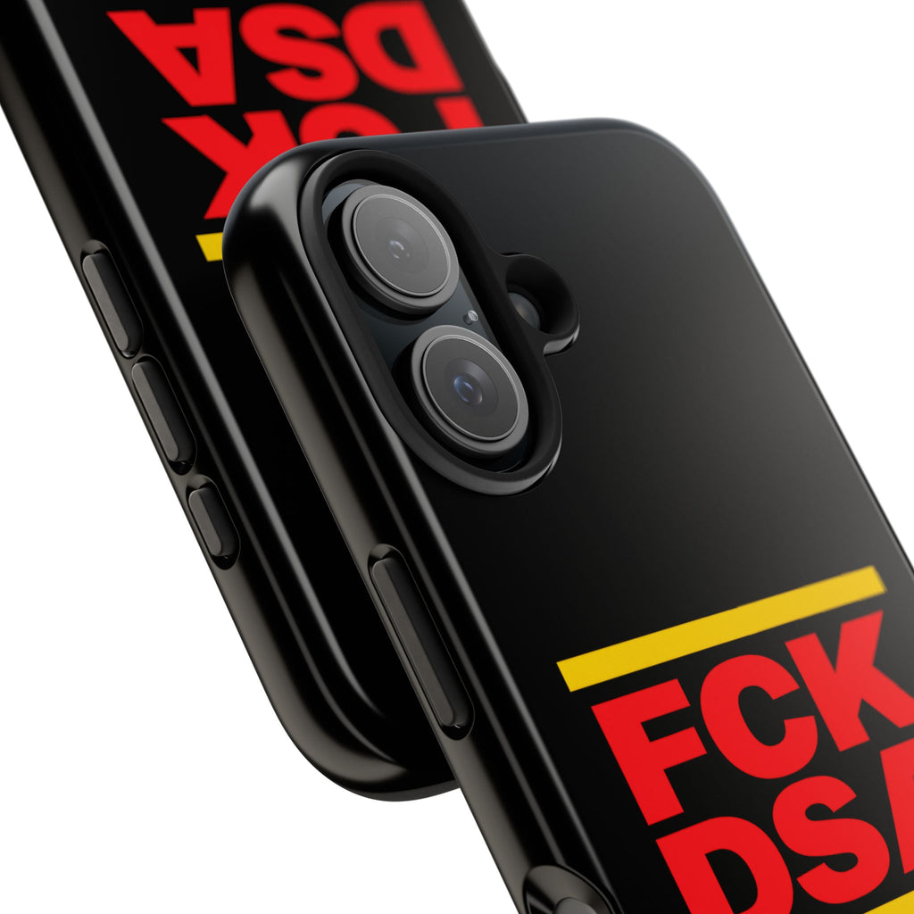 FCK DSA Tough Phone Case