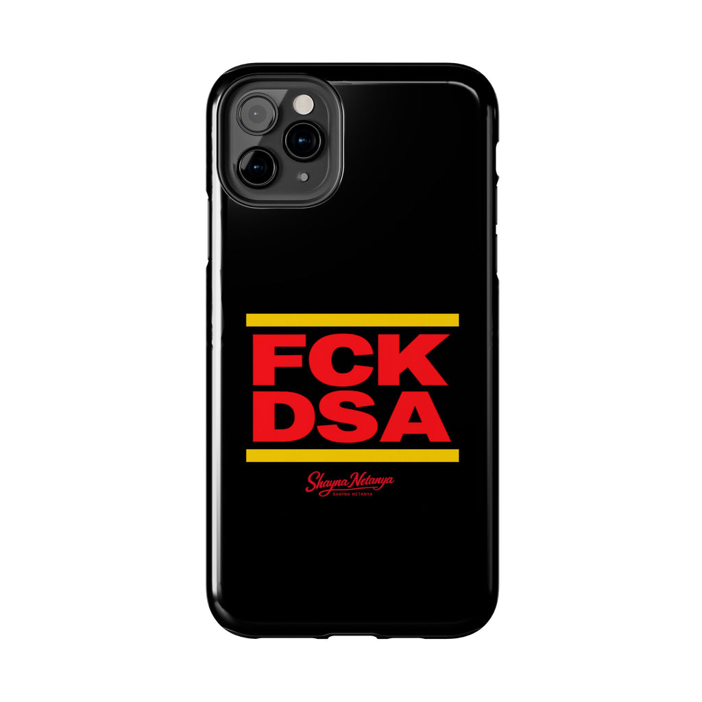 FCK DSA Tough Phone Case