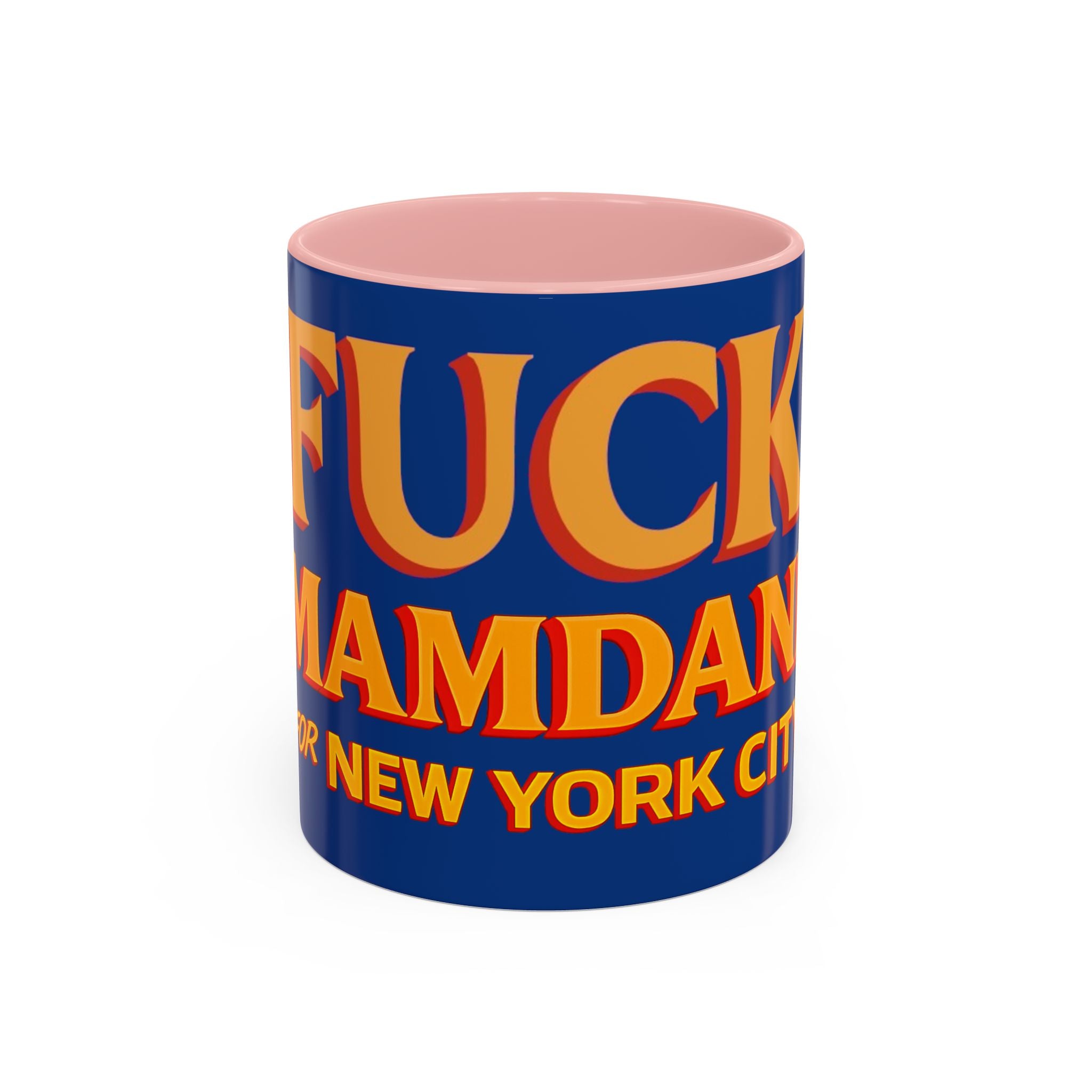 "Fuck Mamdani" Accent Coffee Mug (11, 15oz)