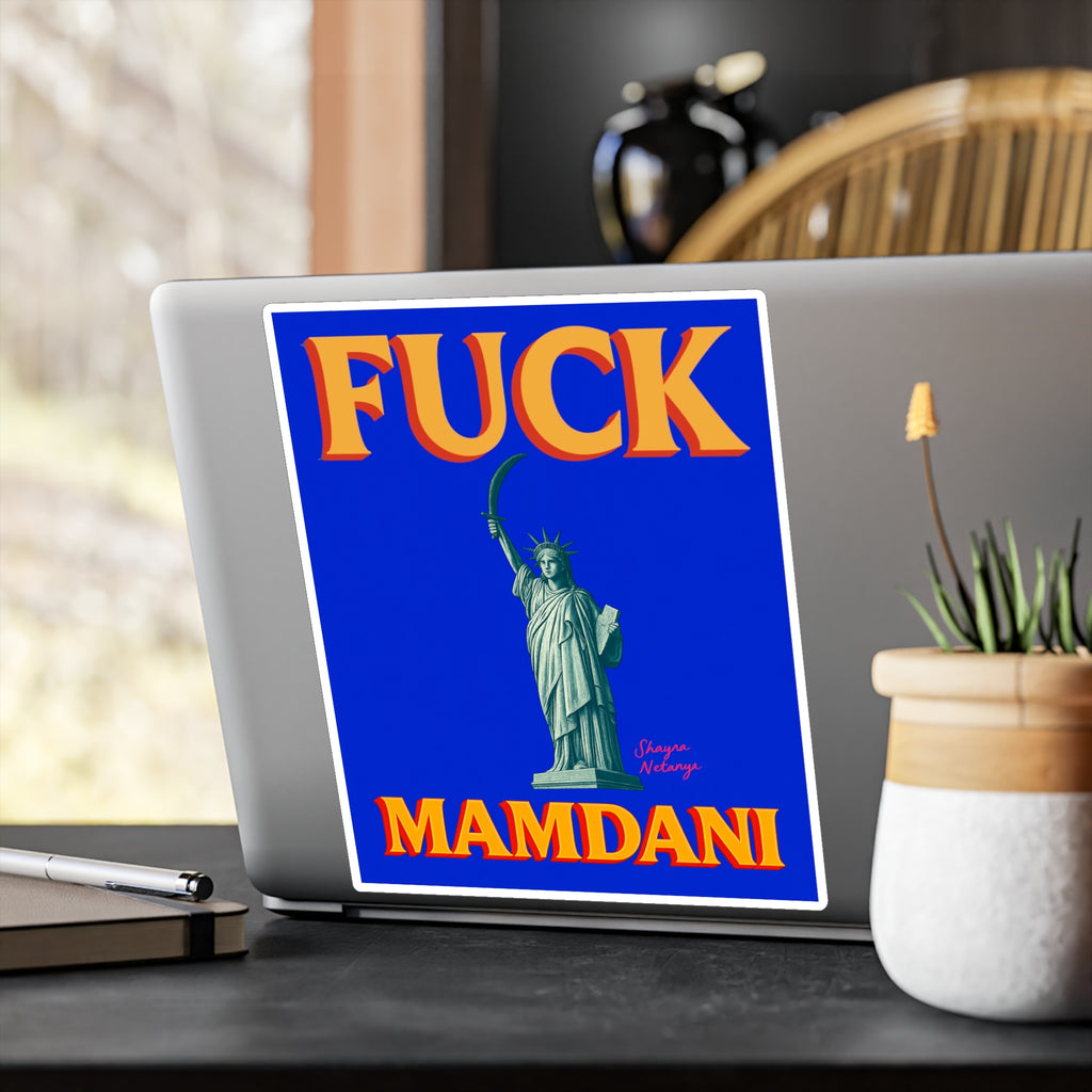 "Fuck Mamdani" Kiss-Cut Vinyl Decals