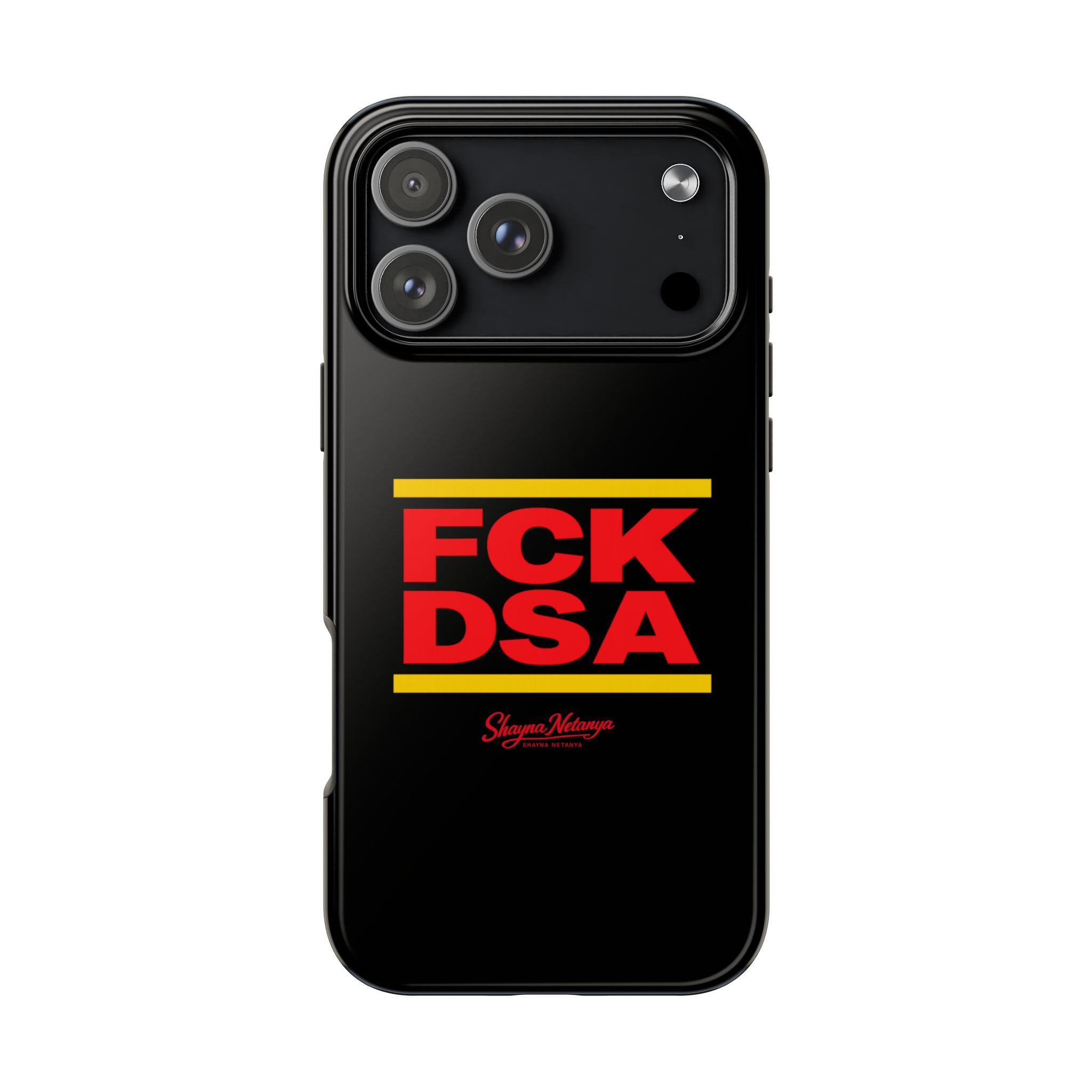 FCK DSA Tough Phone Case