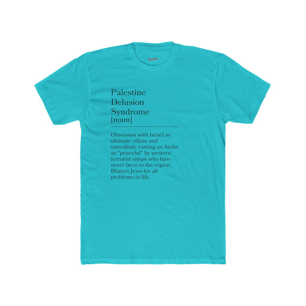 Palestine Delusion Syndrome Political Satire Unisex Cotton Crew Tee
