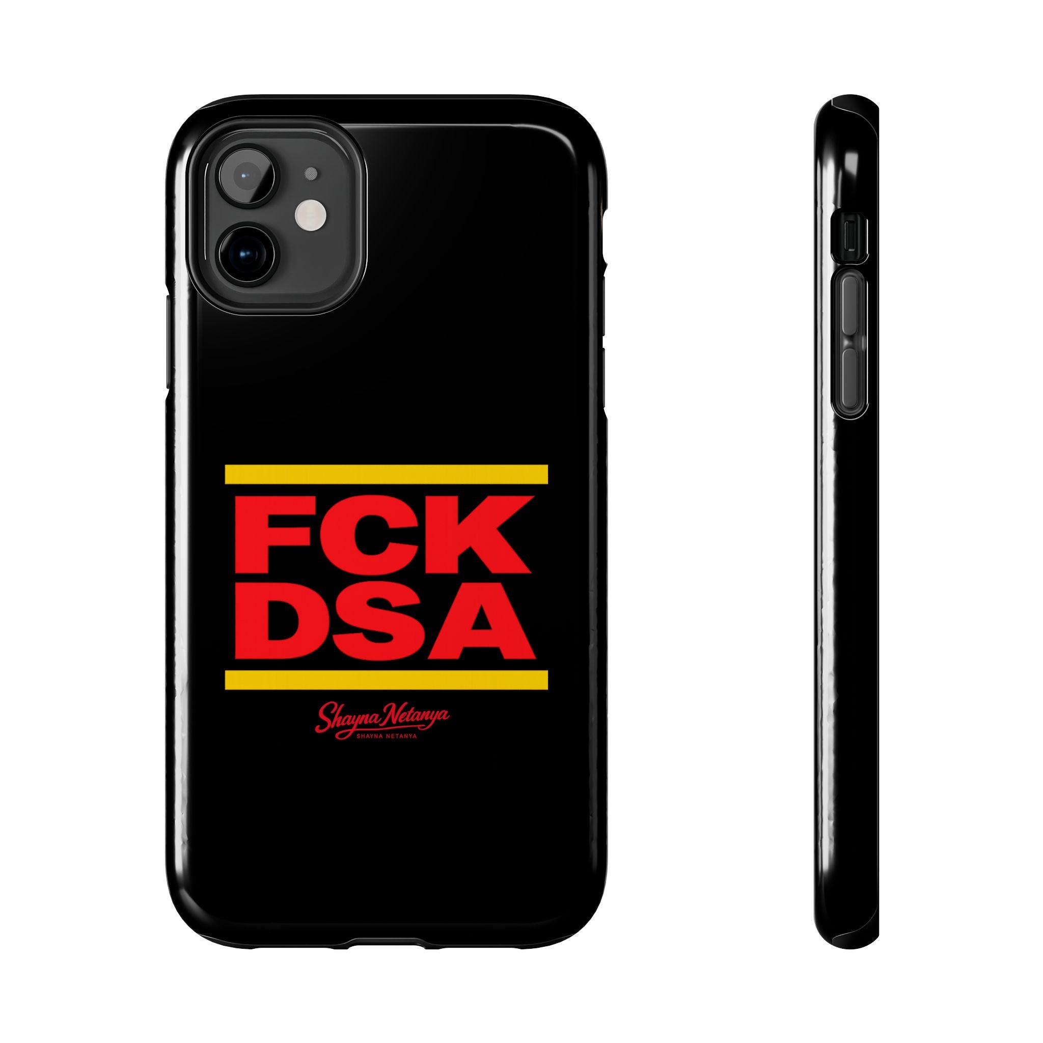 FCK DSA Tough Phone Case