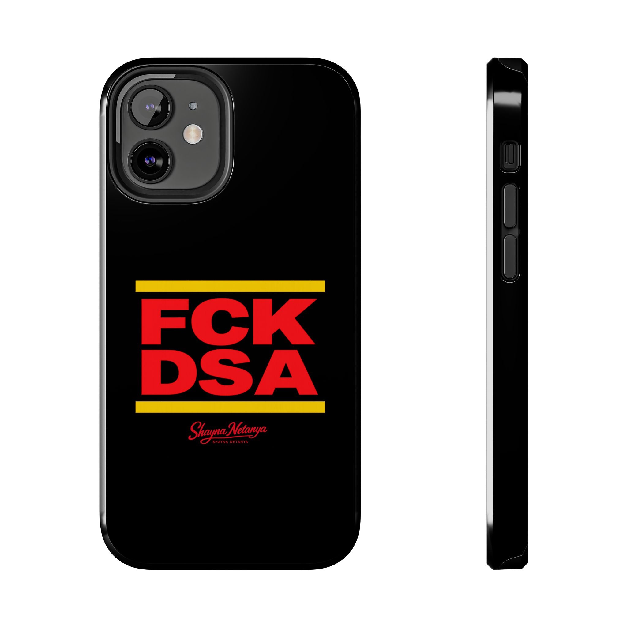 FCK DSA Tough Phone Case