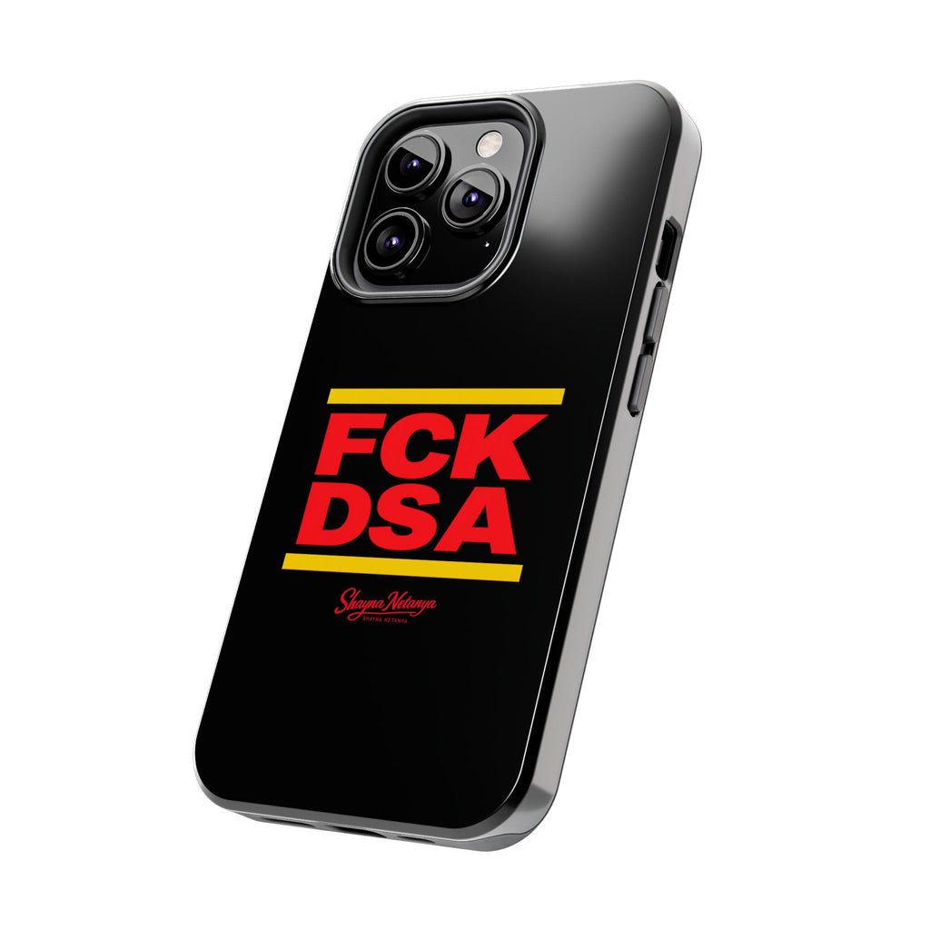 FCK DSA Tough Phone Case