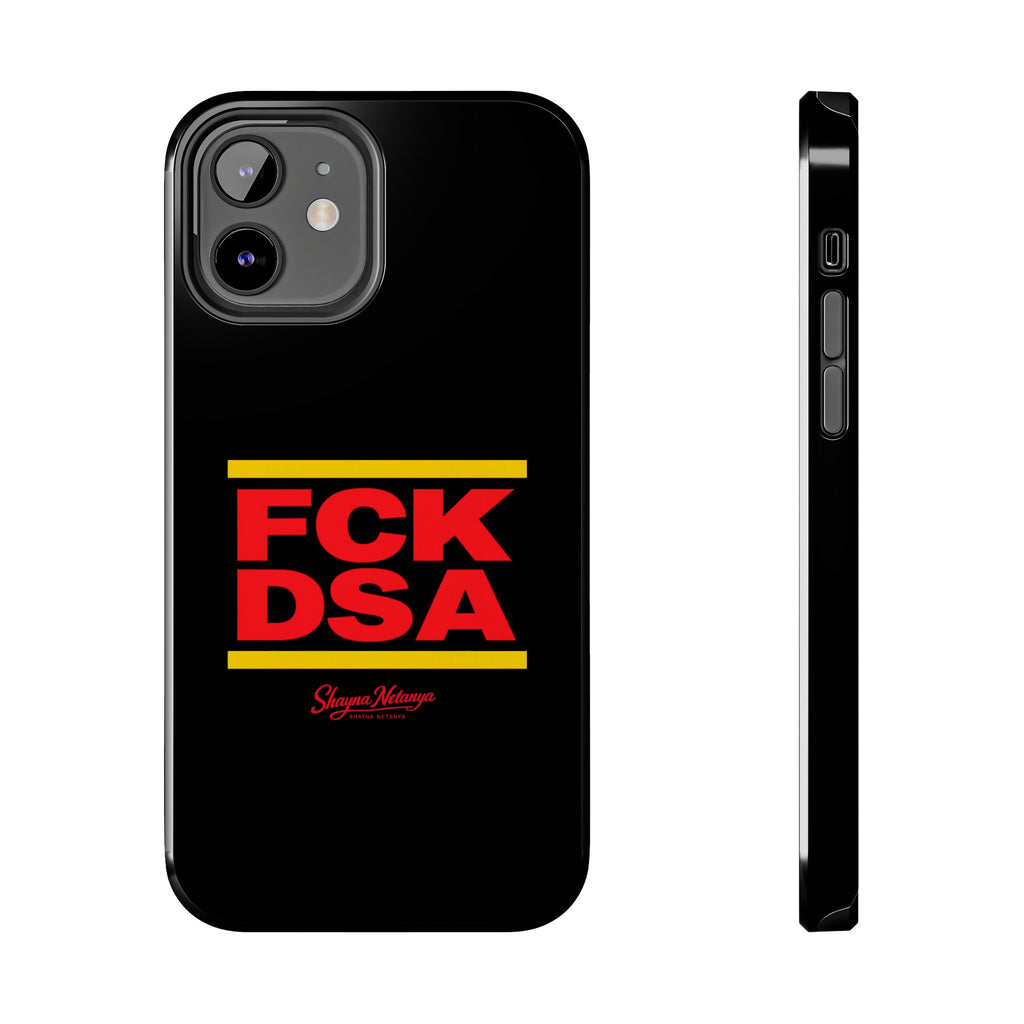 FCK DSA Tough Phone Case