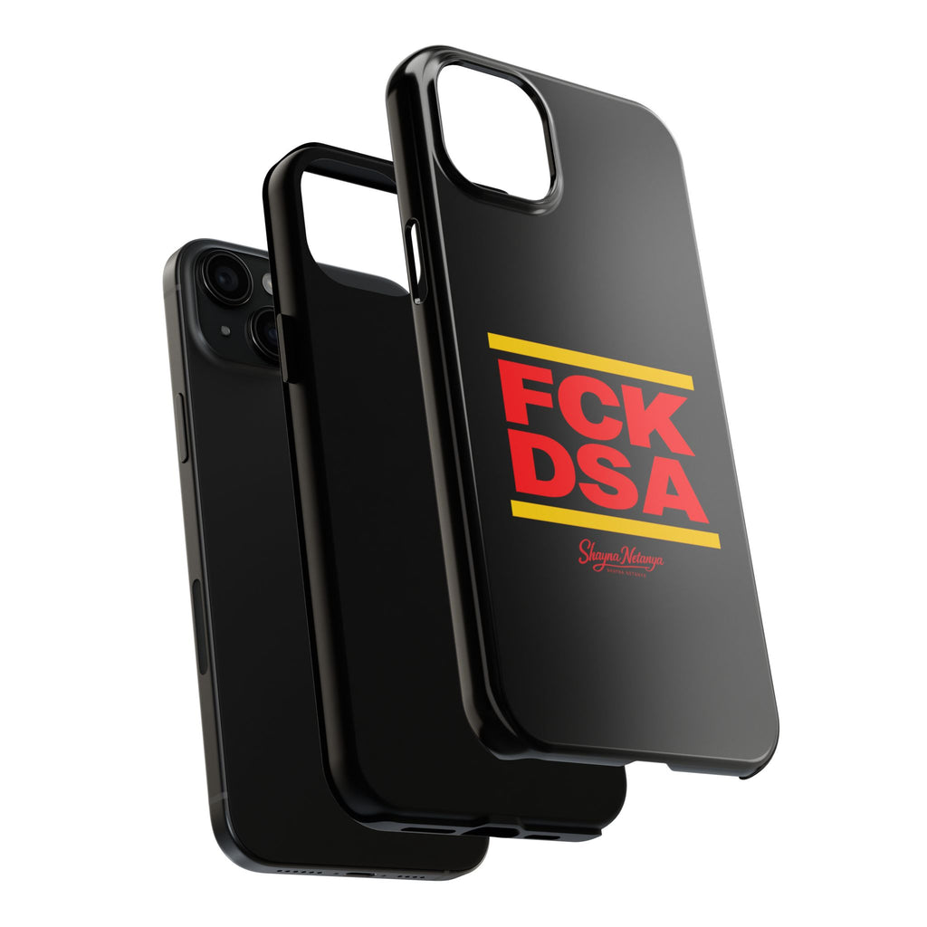 FCK DSA Tough Phone Case