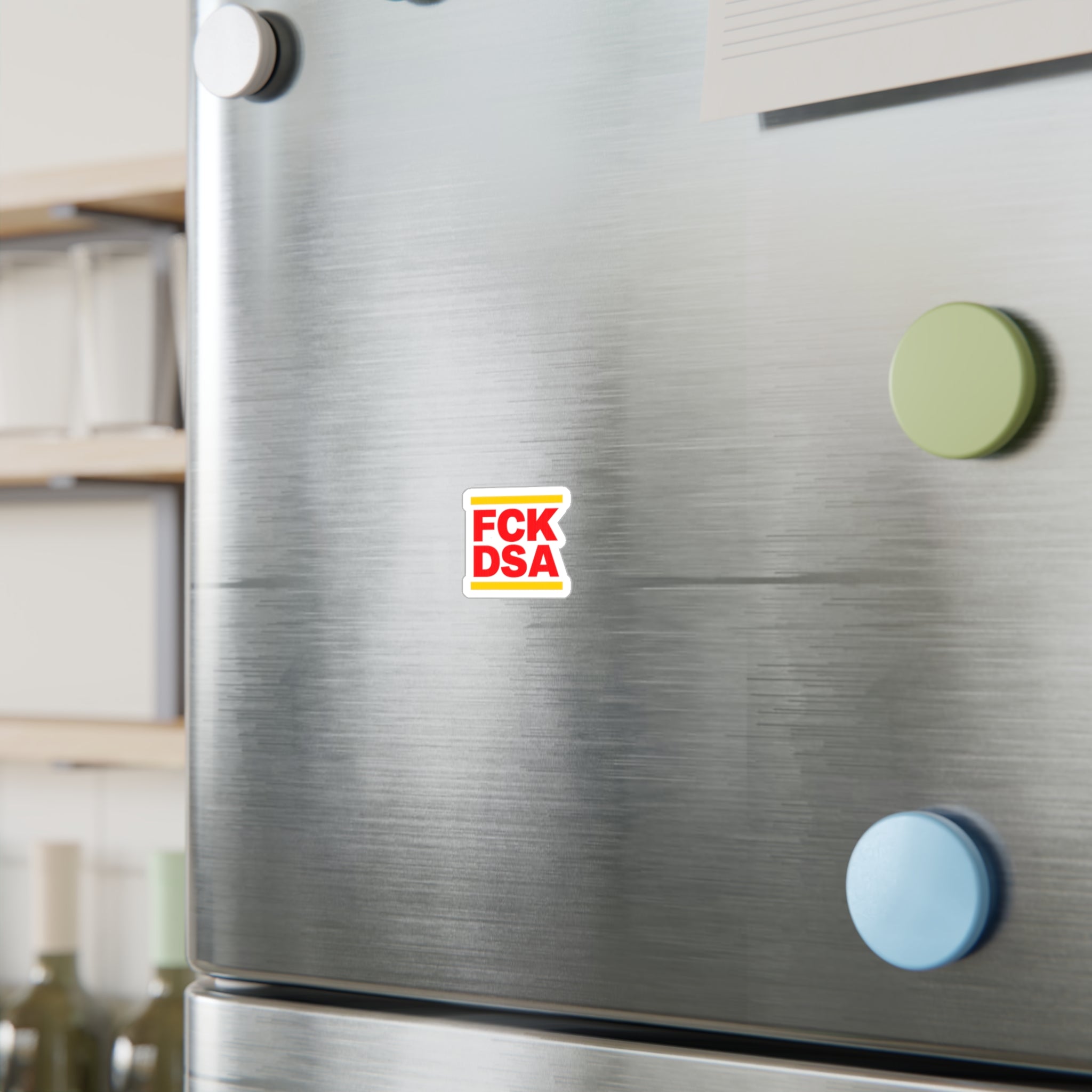 " FCK DSA" Kiss-Cut Vinyl Decals