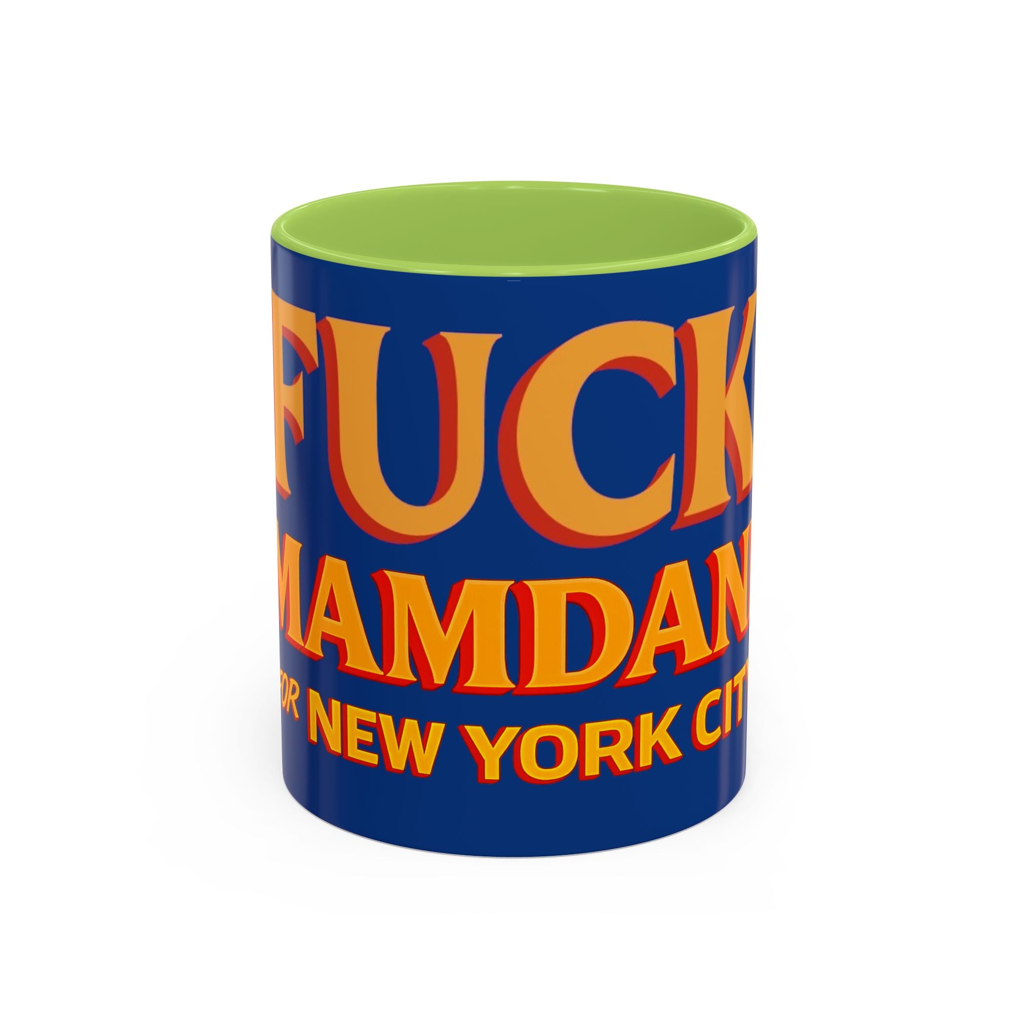 "Fuck Mamdani" Accent Coffee Mug (11, 15oz)