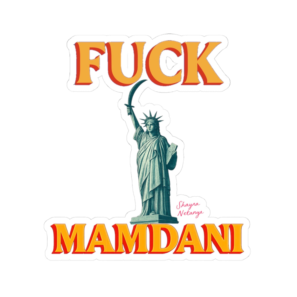 "Fuck Mamdani" Kiss-Cut Stickers