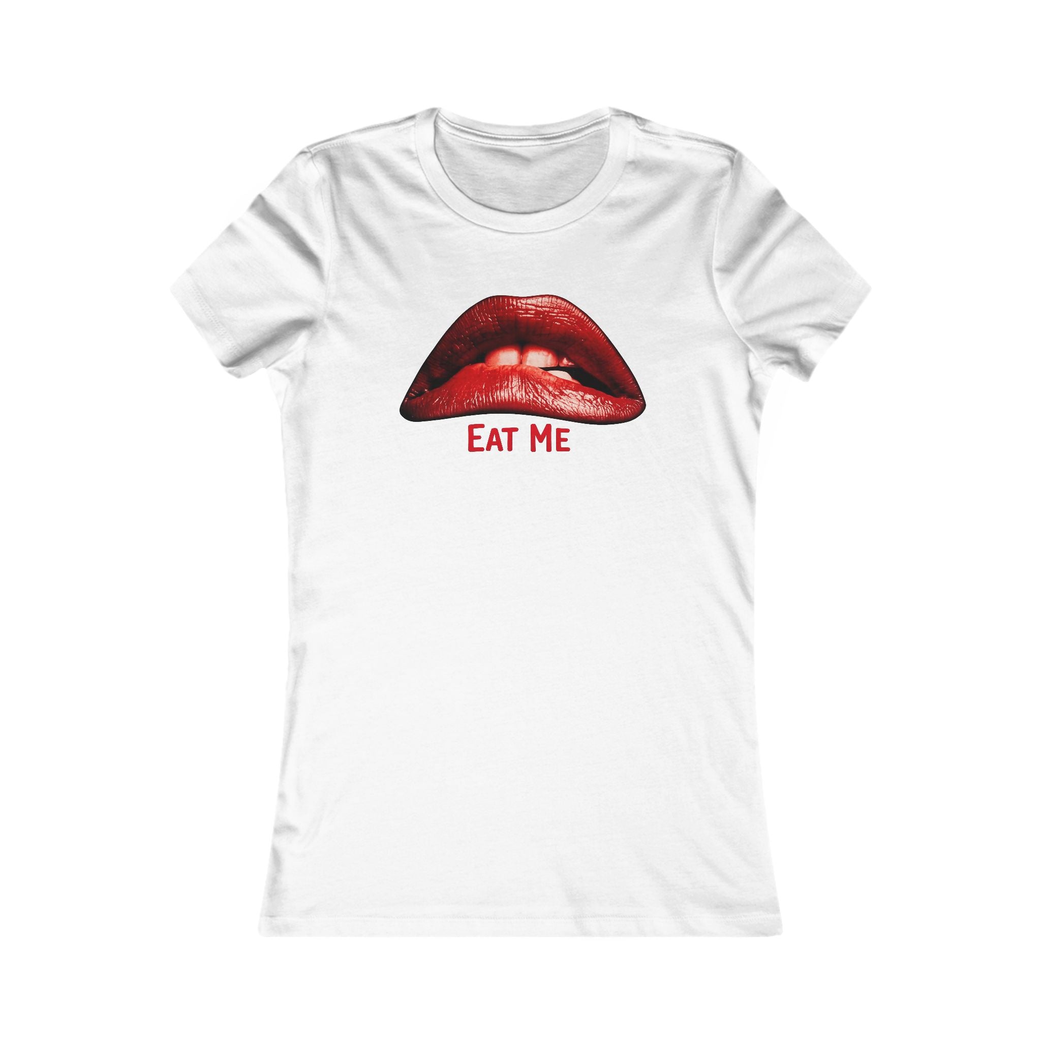"Eat Me" Women's Favorite Tee