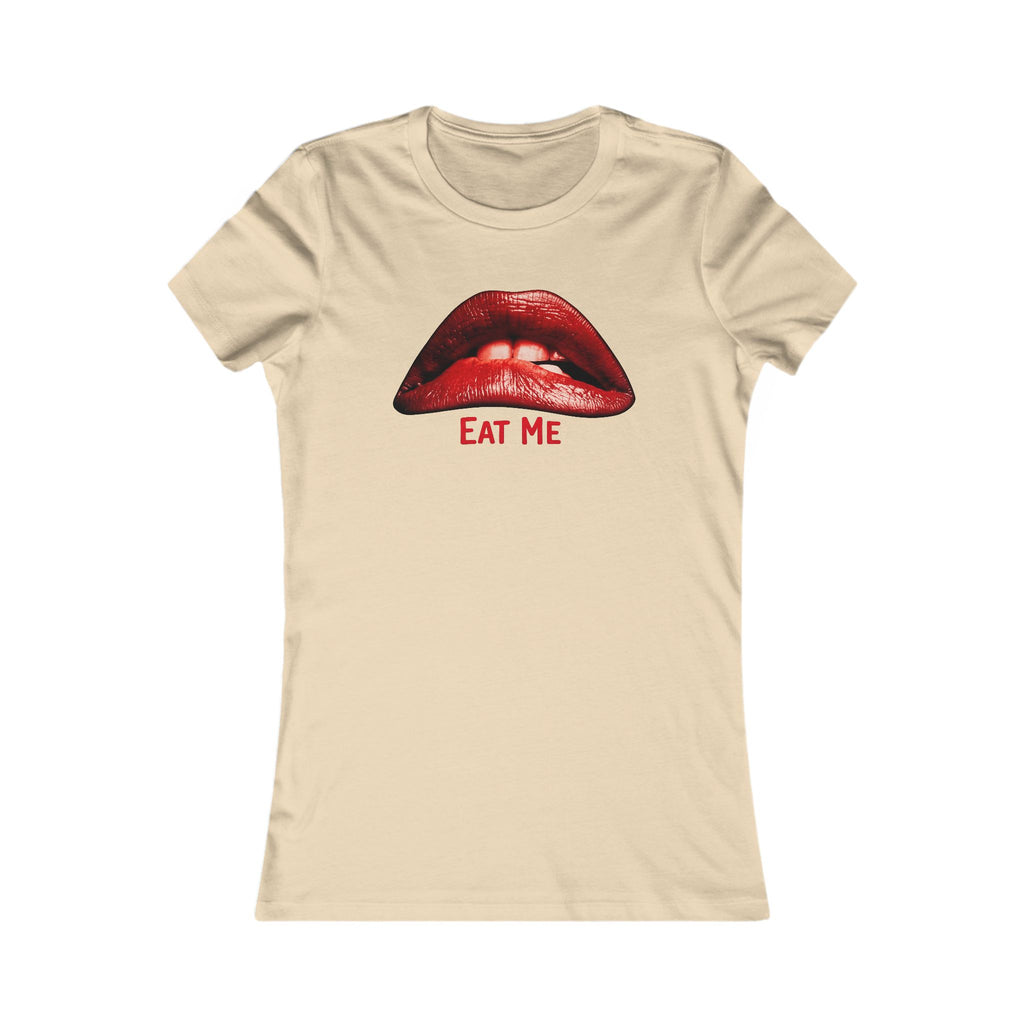 "Eat Me" Women's Favorite Tee