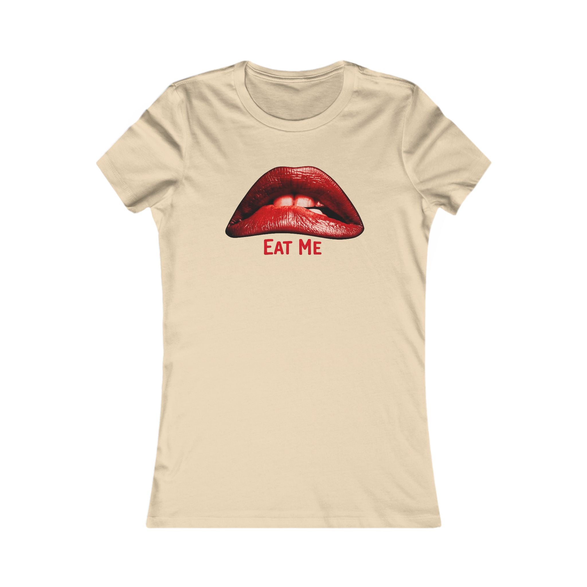 "Eat Me" Women's Favorite Tee
