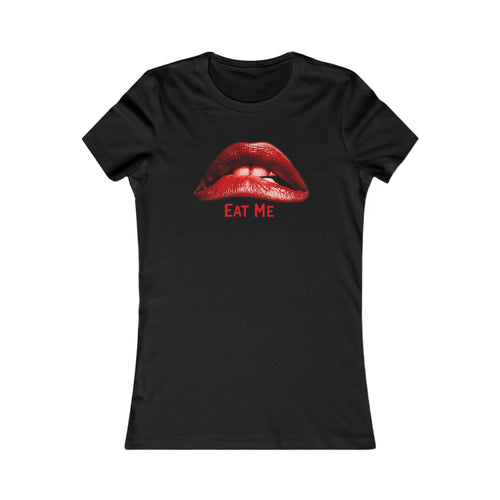 "Eat Me" Women's Favorite Tee