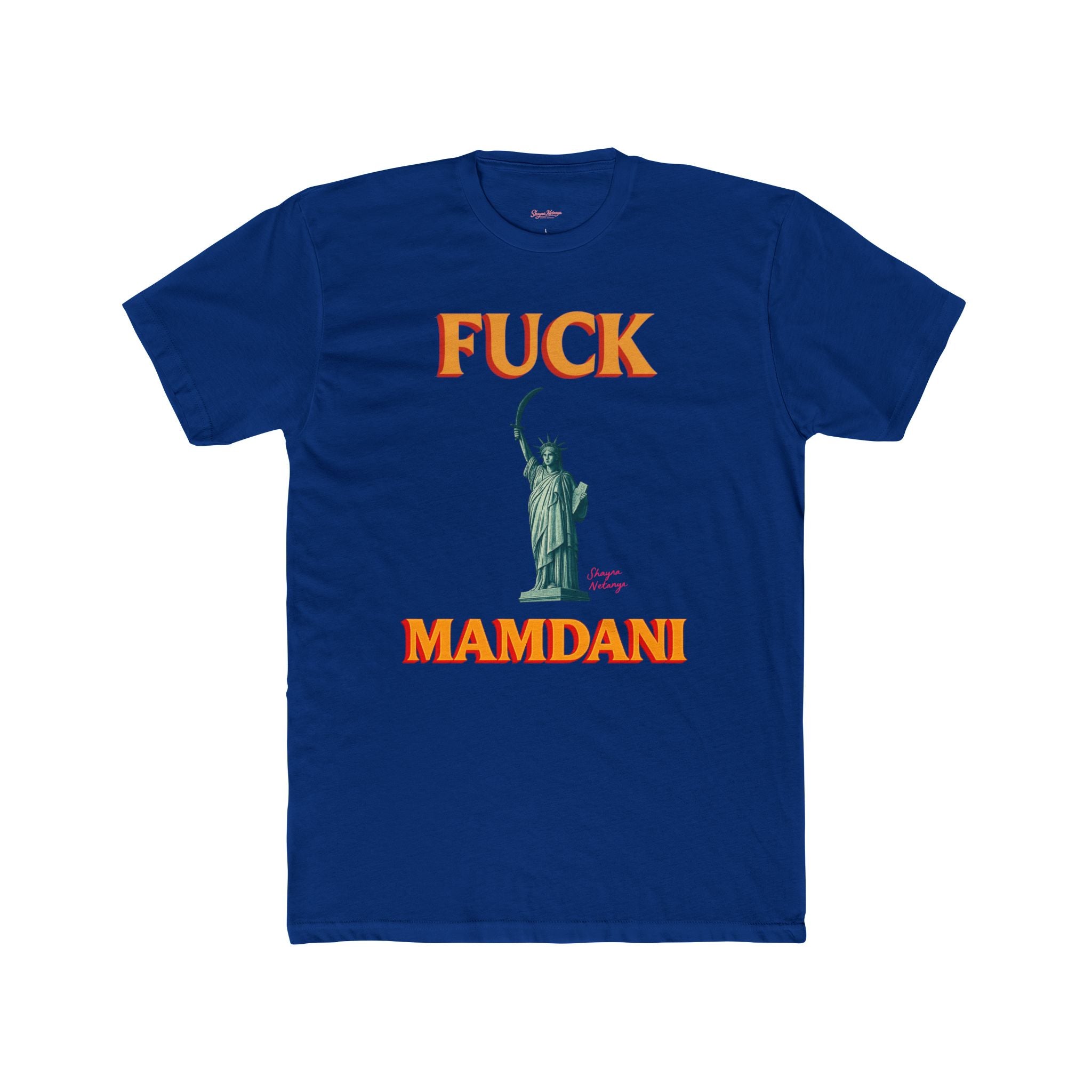 “Fuck Mamdani” men’s tee
