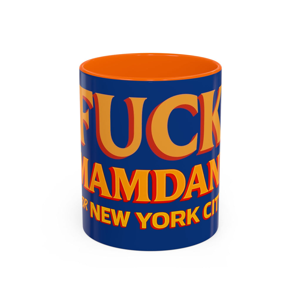"Fuck Mamdani" Accent Coffee Mug (11, 15oz)