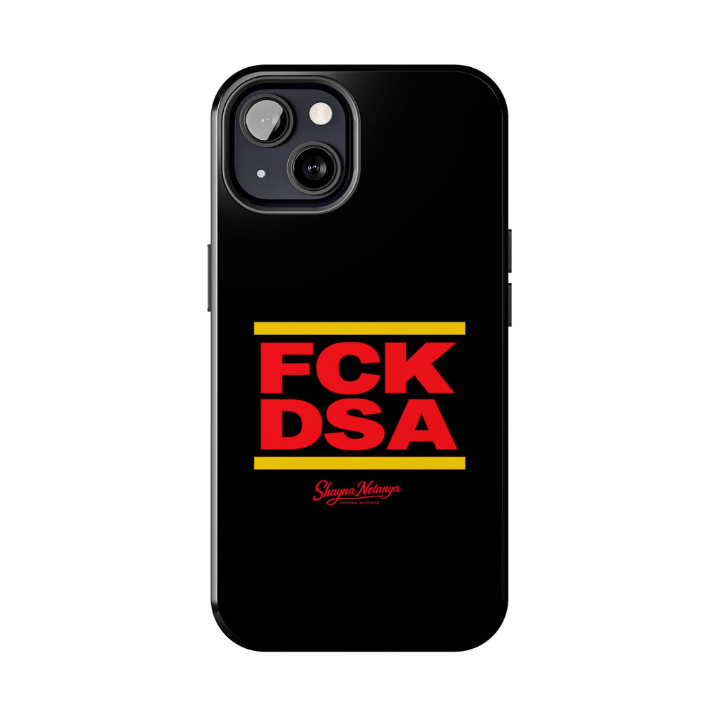FCK DSA Tough Phone Case
