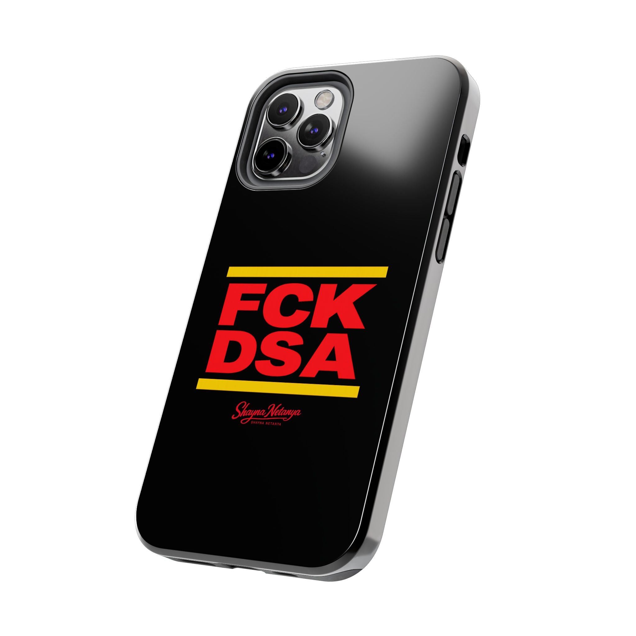 FCK DSA Tough Phone Case