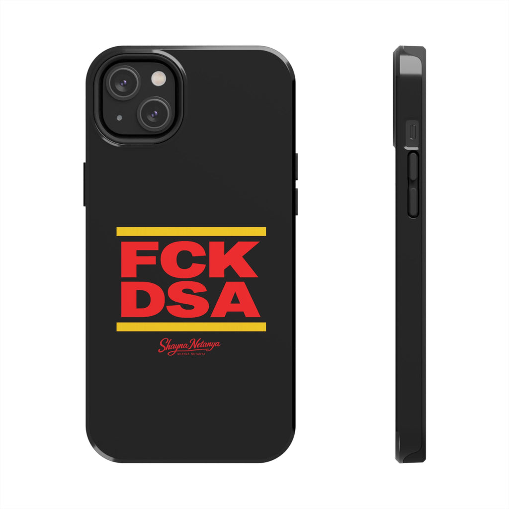 FCK DSA Tough Phone Case