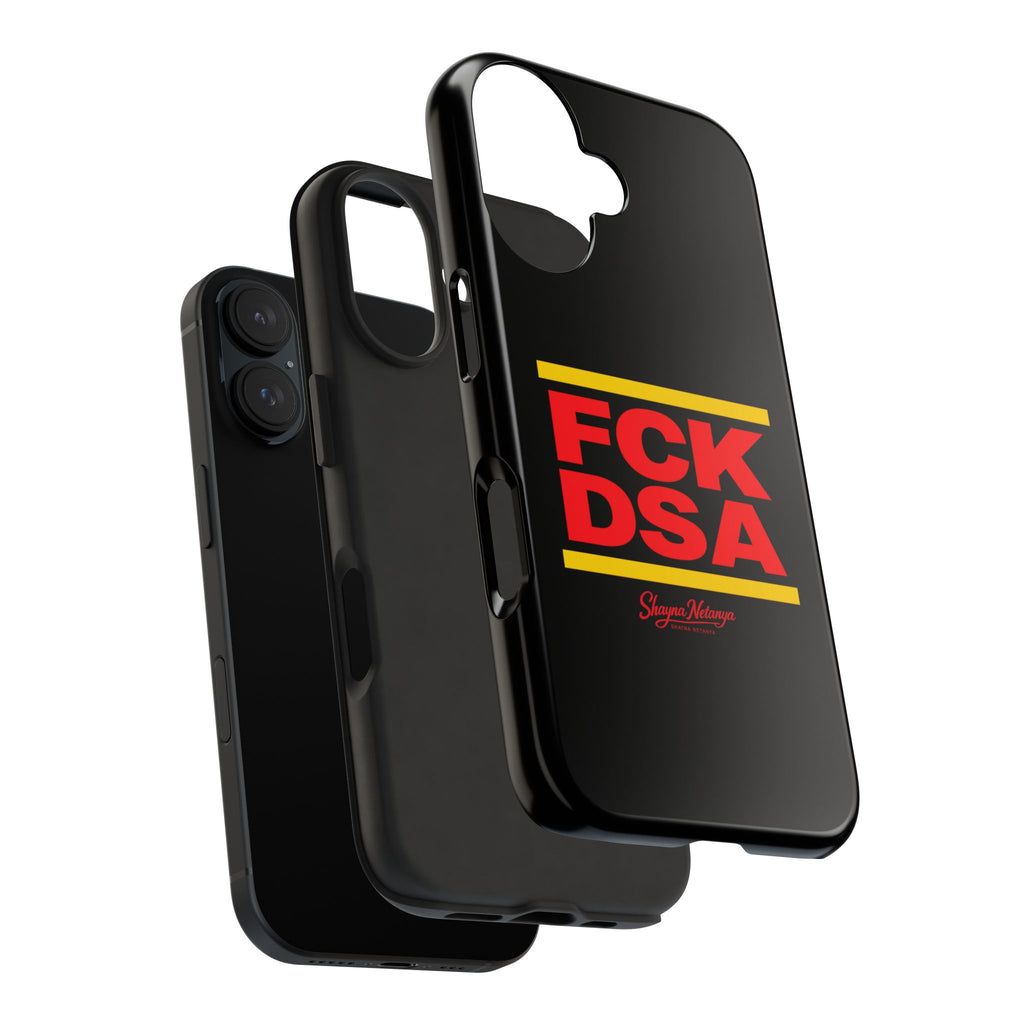 FCK DSA Tough Phone Case