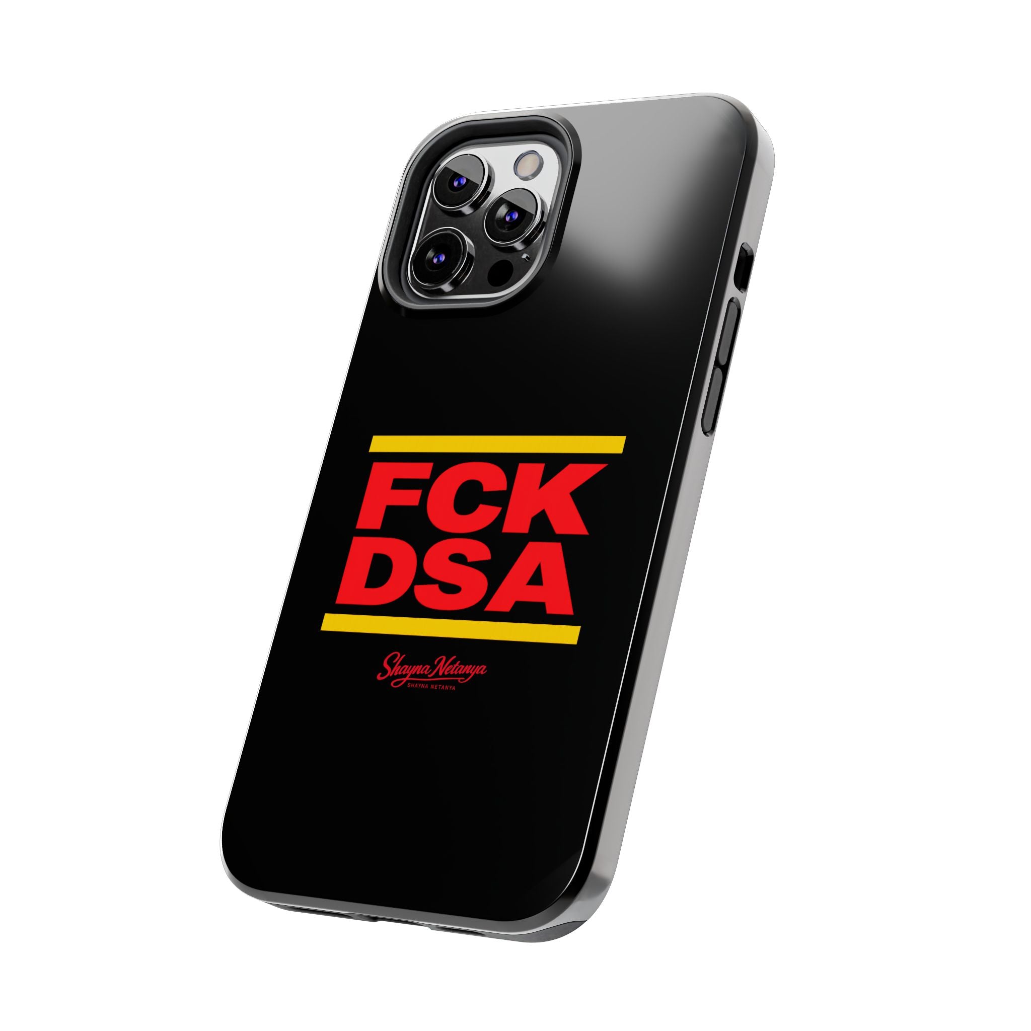 FCK DSA Tough Phone Case