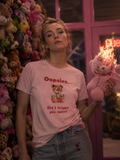 "Oopsies" Women's Favorite Tee