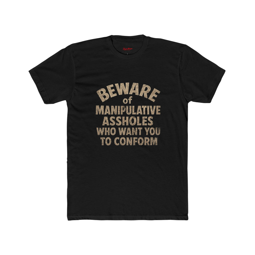 "BEWARE" Unisex Cotton Crew Tee