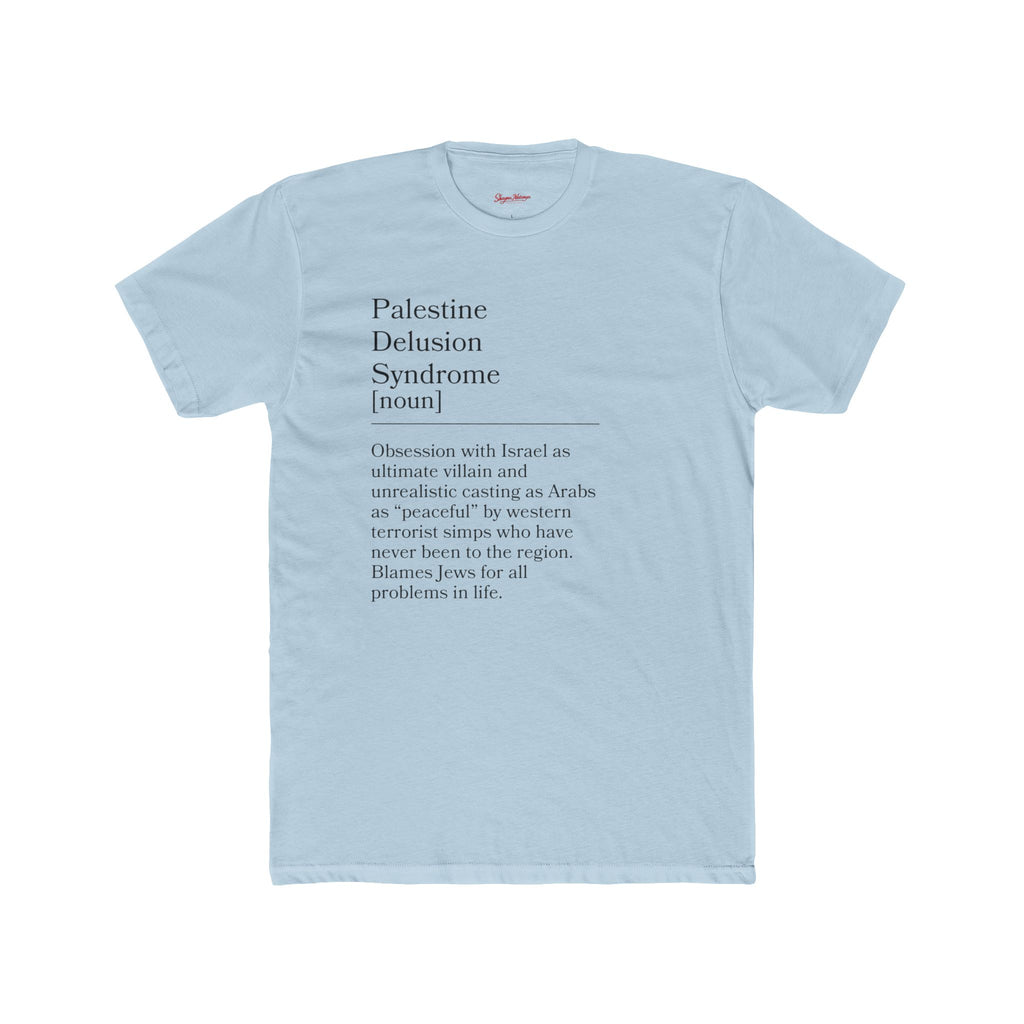 Palestine Delusion Syndrome Political Satire Unisex Cotton Crew Tee
