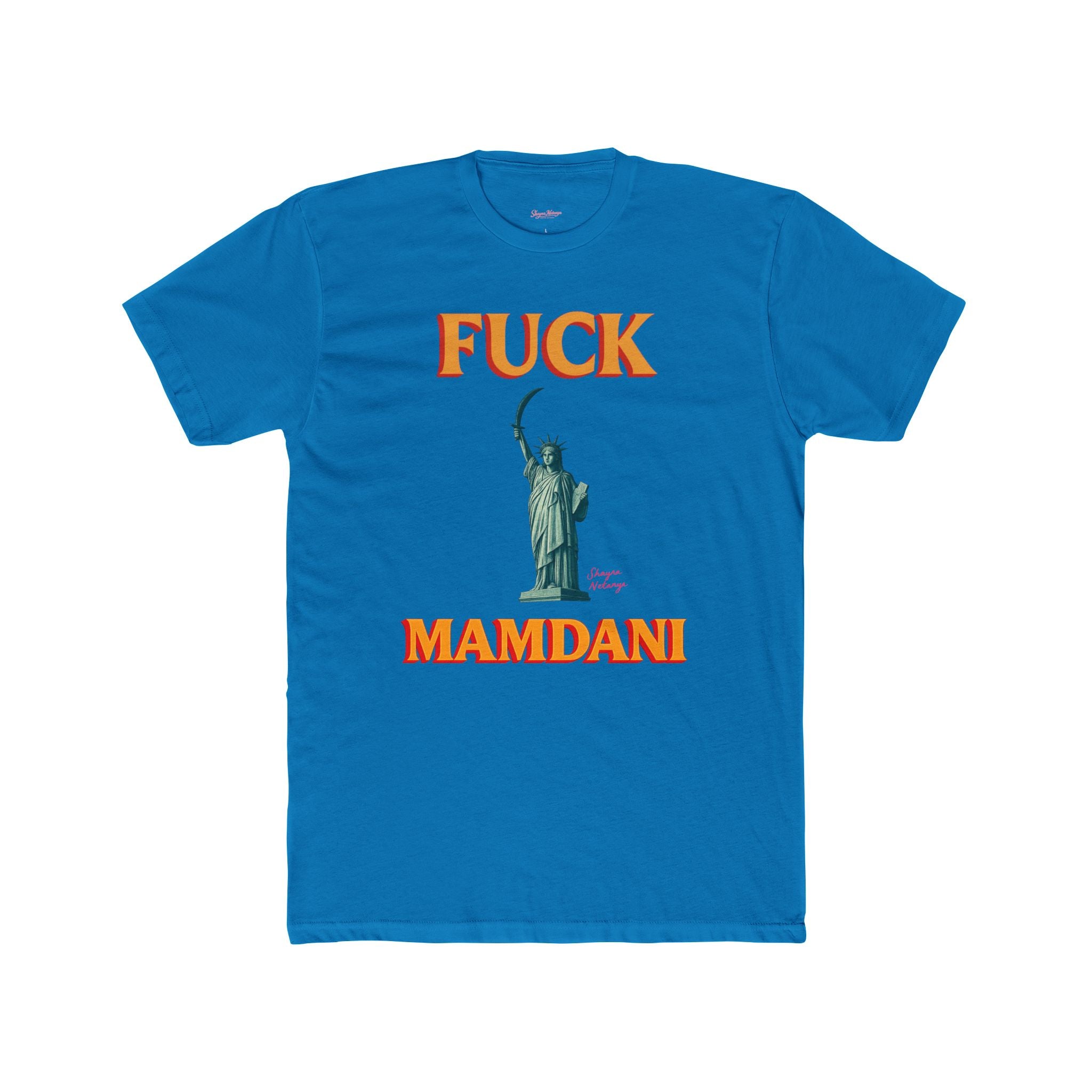 “Fuck Mamdani” men’s tee