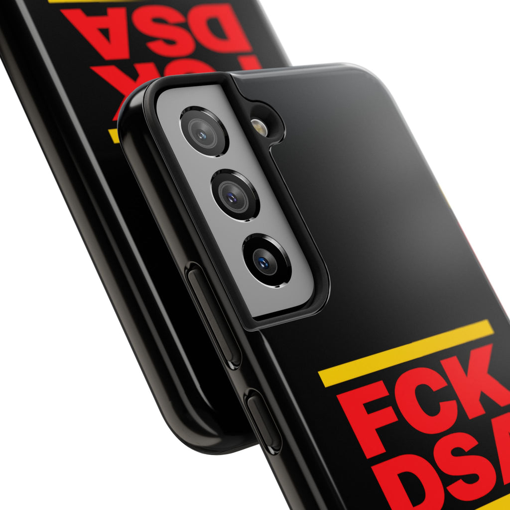 FCK DSA Tough Phone Case