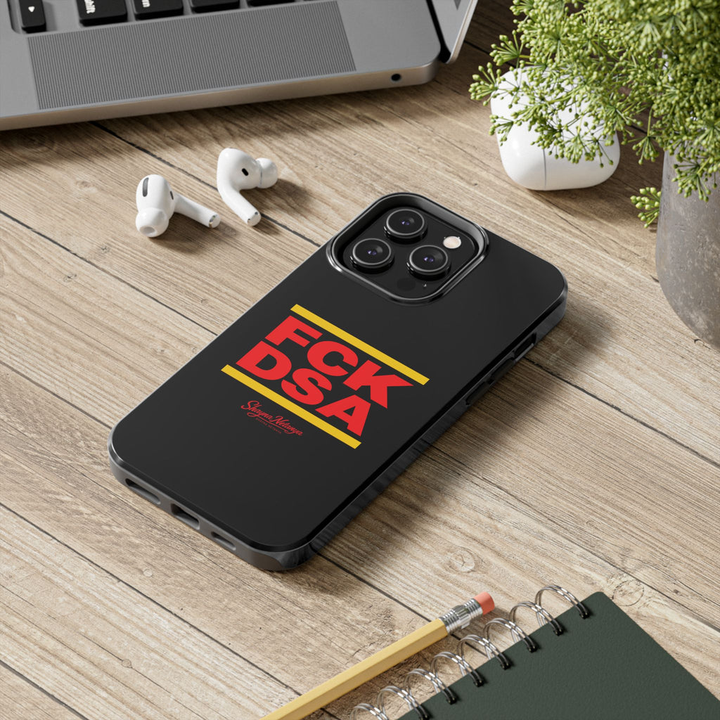 FCK DSA Tough Phone Case
