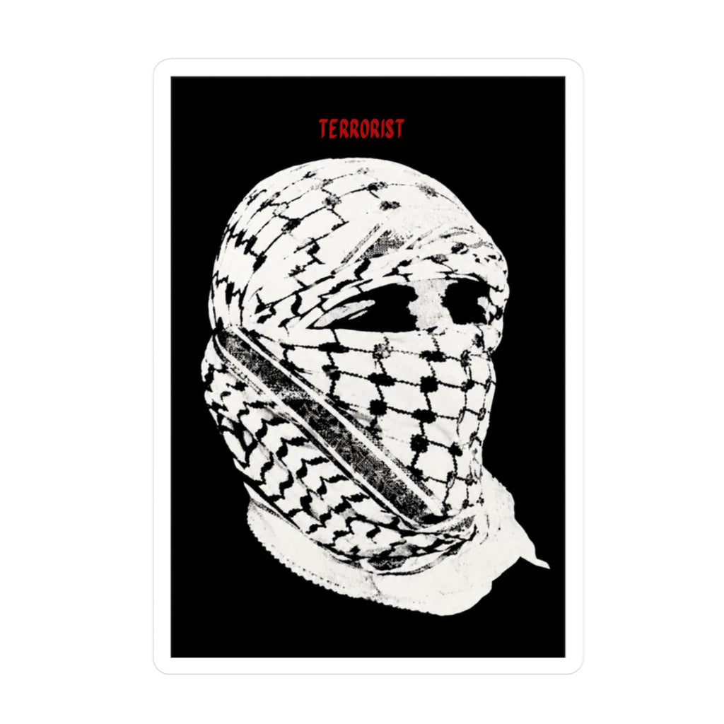 "Terrorist" Kiss-Cut Vinyl Decals